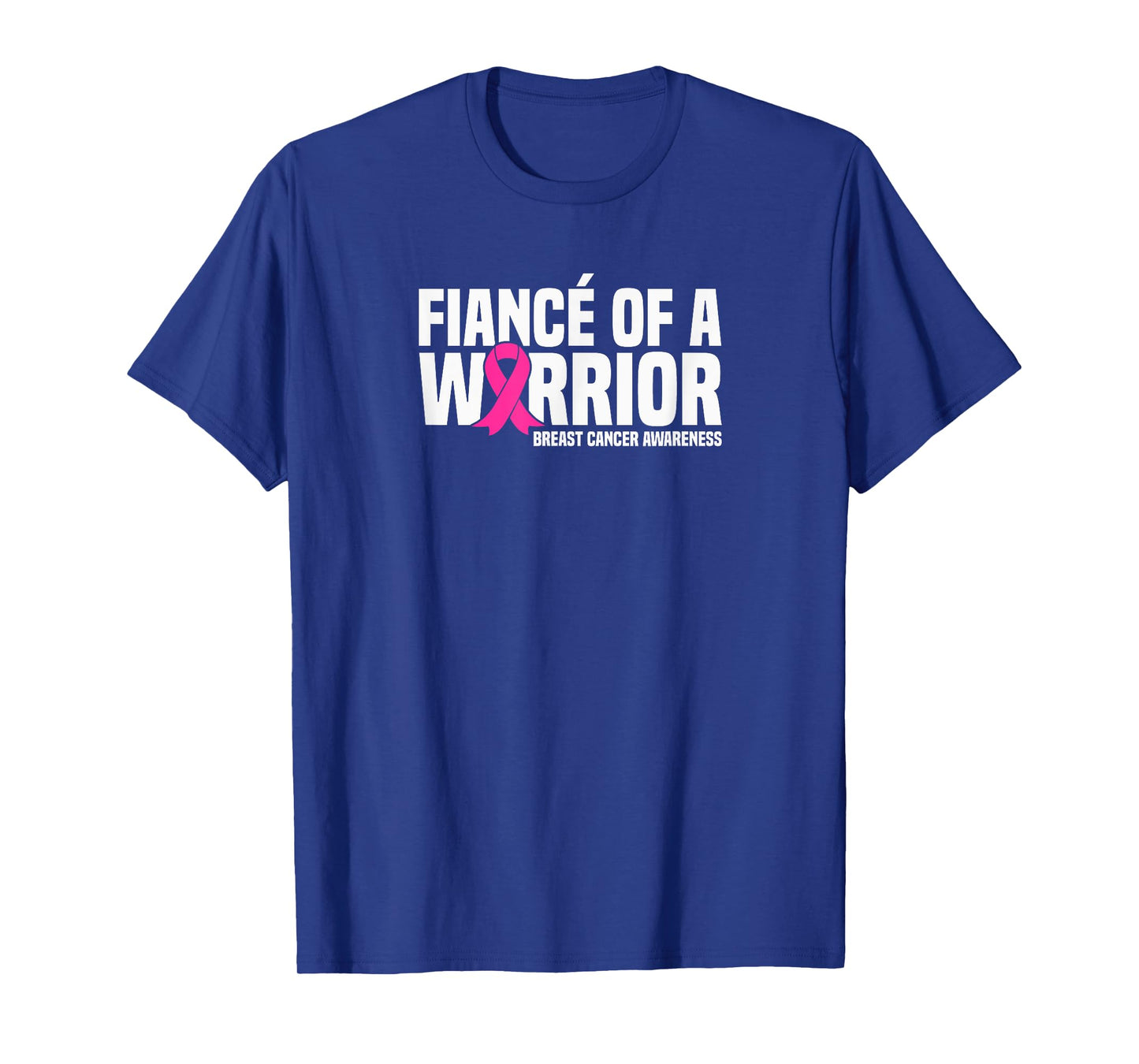 Fiance of a Warrior Pink Ribbon Breast Cancer Awareness T-Shirt