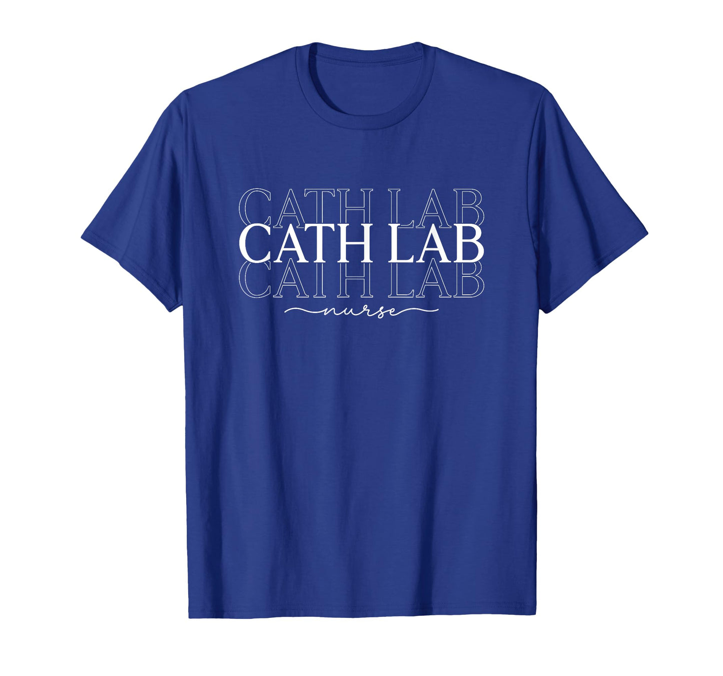 Cath Lab Nurse Cath Lab Nursing Design For Women Men T-Shirt