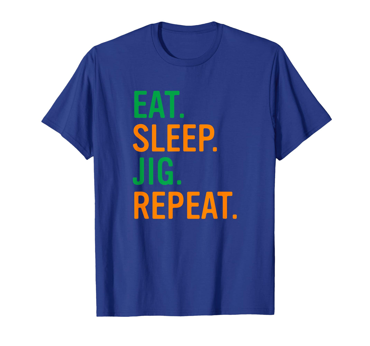 Eat Sleep Jig Irish Dance Women Girls Irish Dancer T-Shirt