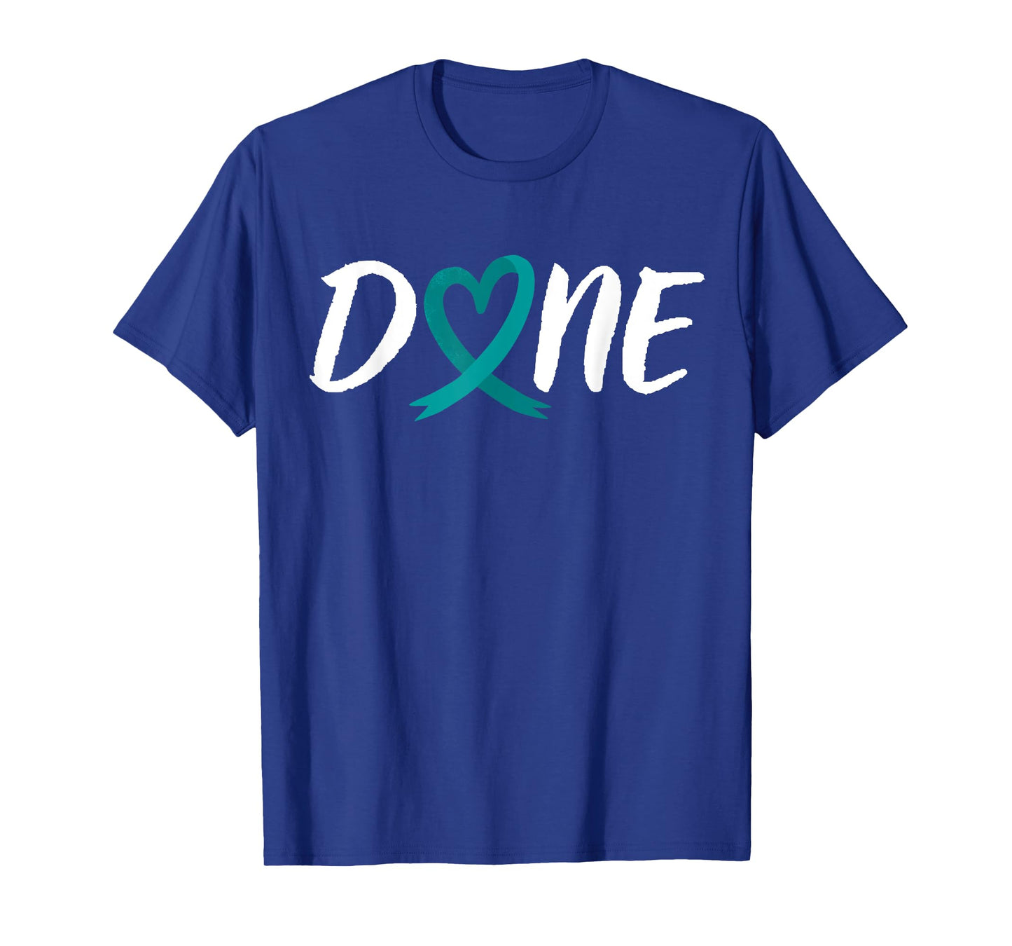 Done Last Day Of Radiation Chemo Ovarian Cancer Heart T-Shirt