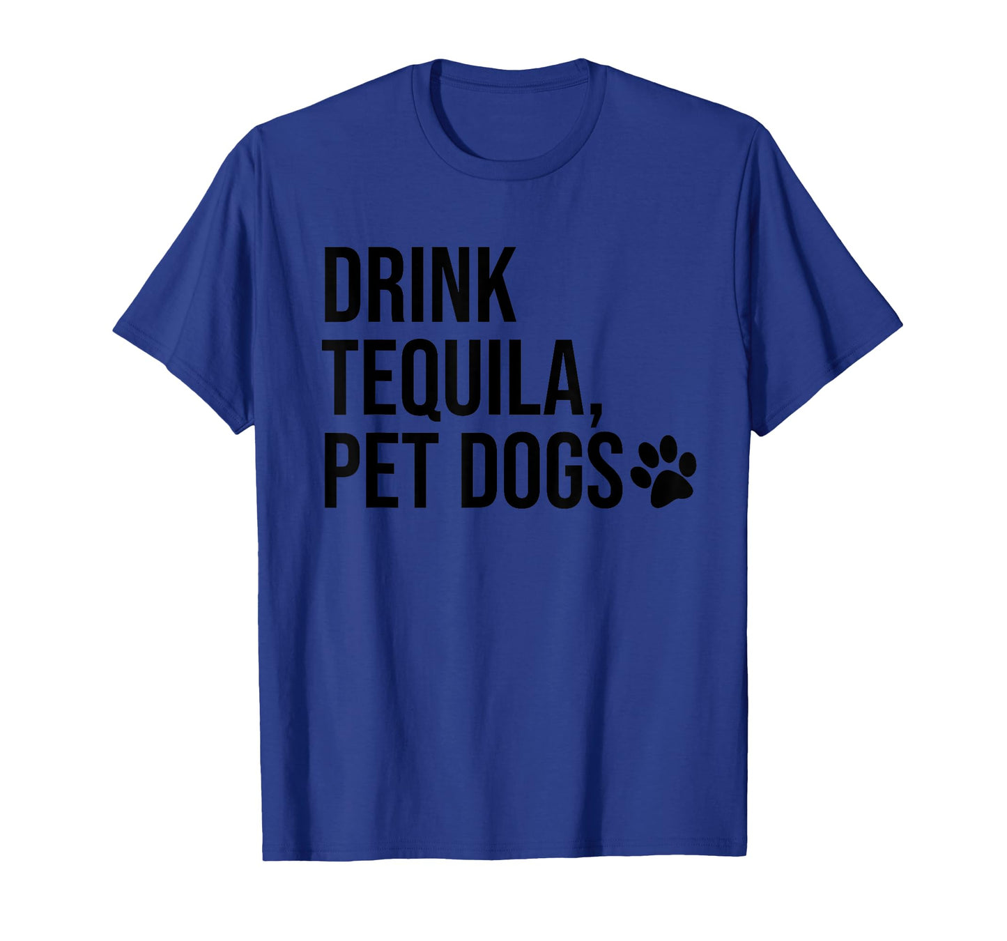 Drink Tequila Pet Dogs Shirt that says Tequila Tops,Drinking T-Shirt