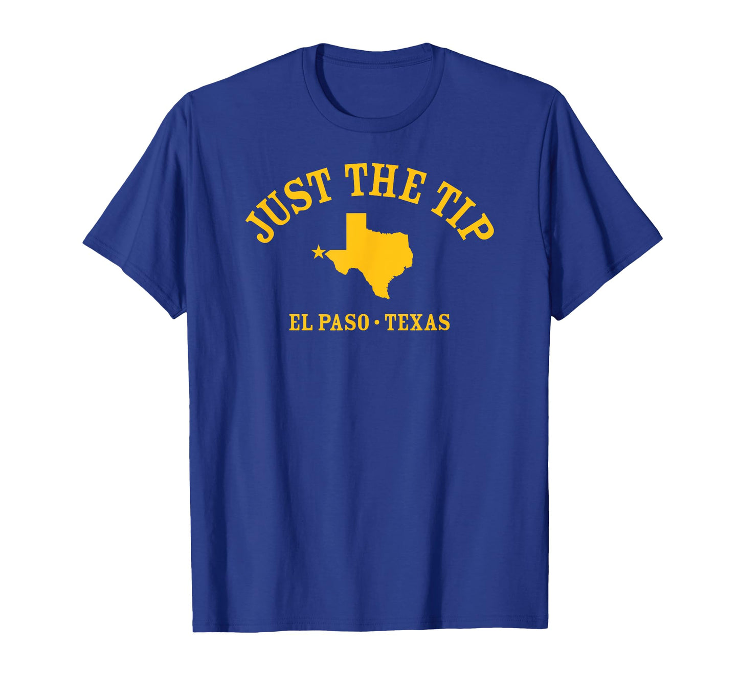 JUST THE TIP / El Paso TX Athletic Design With State T-Shirt