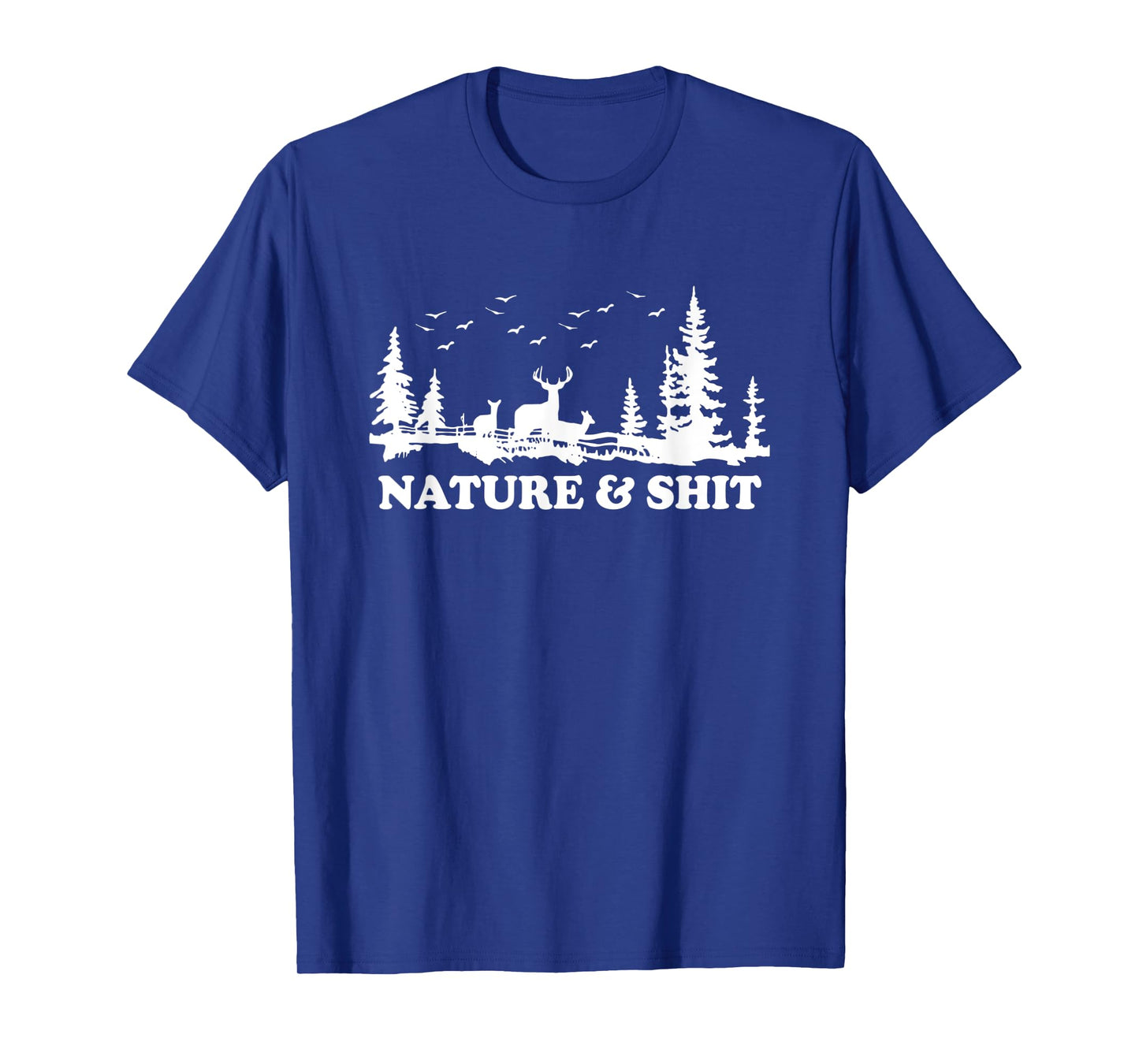 Nature & Shit T-Shirt T-Shirt