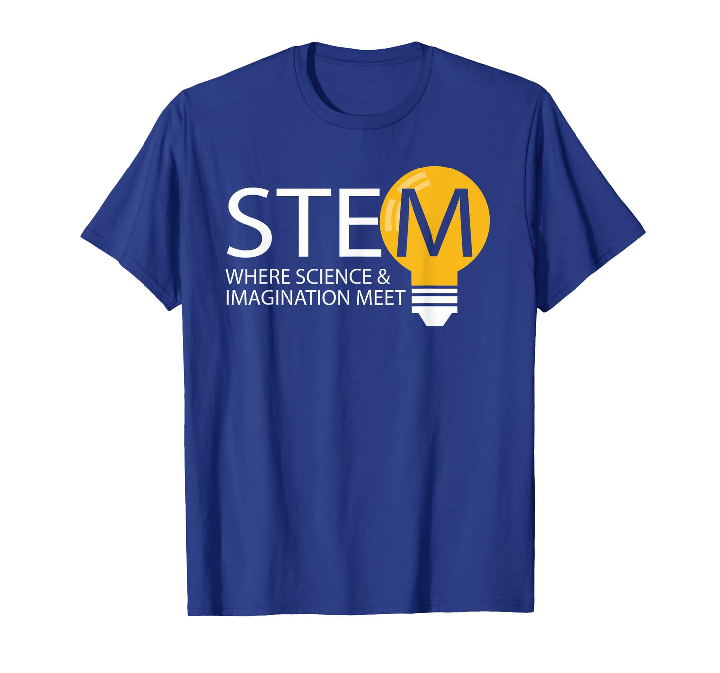 STEM WHERE SCIENCE & IMAGINATION MEET Funny design T-Shirt