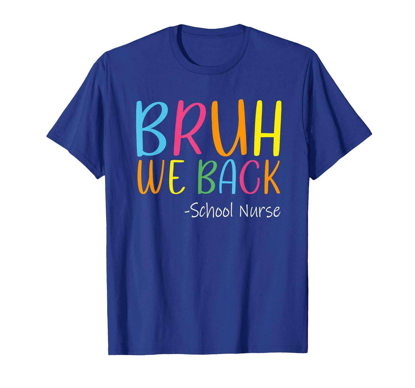 Cute Groovy Bruh We Back School Nurse Shirt Back To School T-Shirt