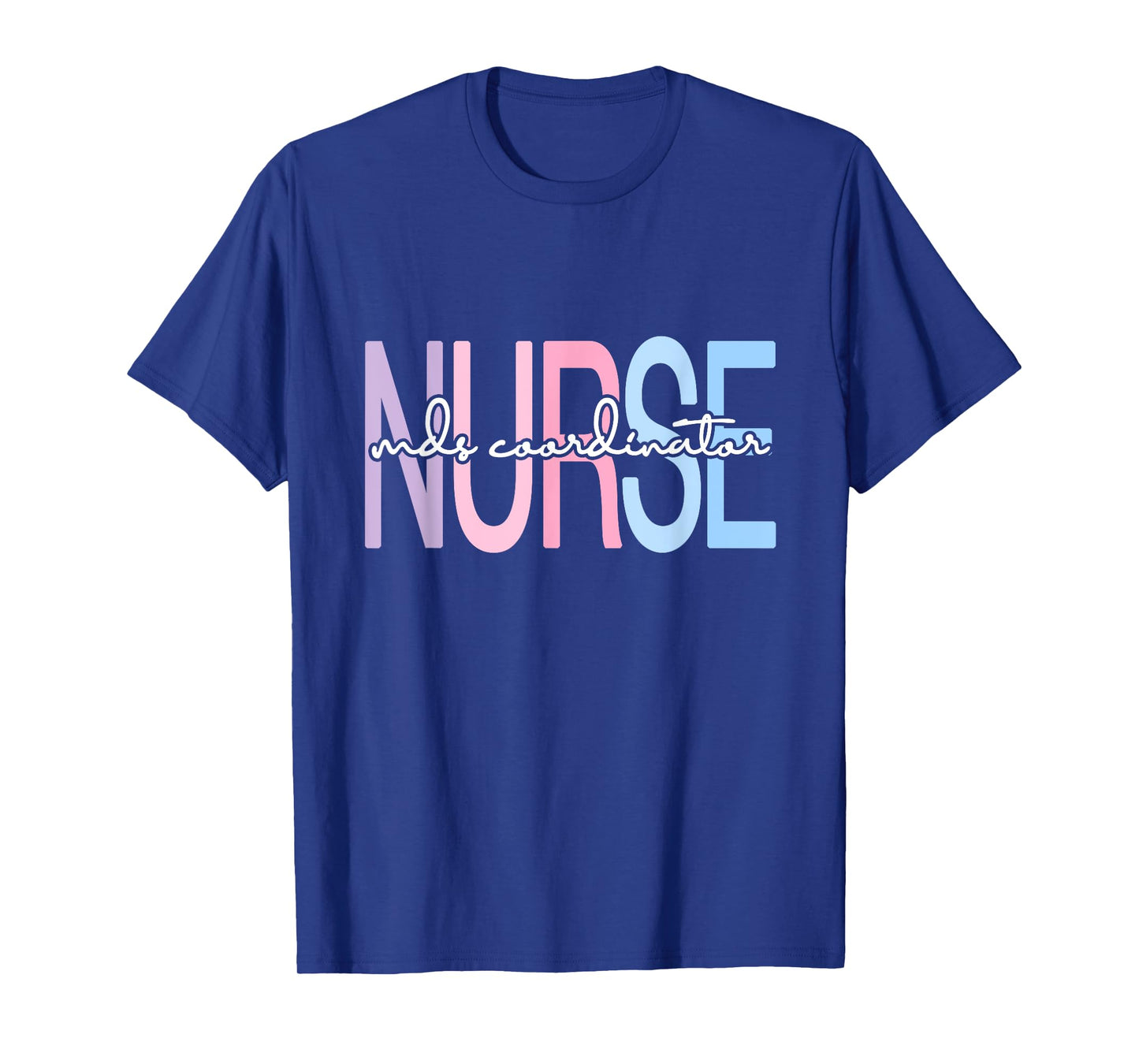 mds coordinator nurse appreciation T-Shirt