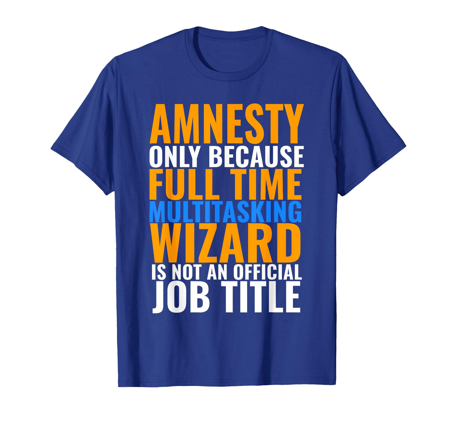 Amnesty Swagazon Associate Amnesty Not An Official Job Title T-Shirt