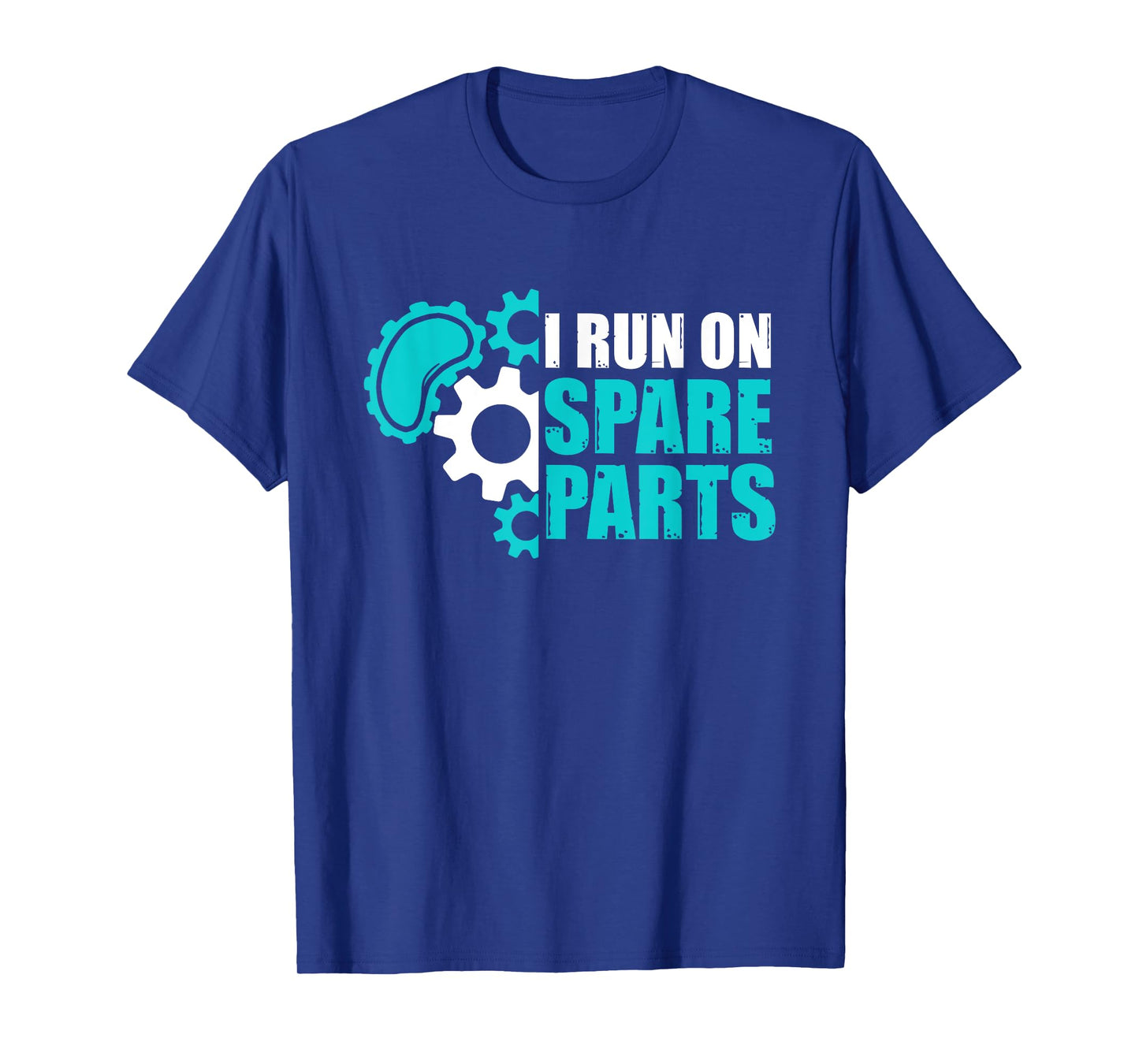 I Run On Spare Parts Kidney Surgery Organ Donation T-Shirt