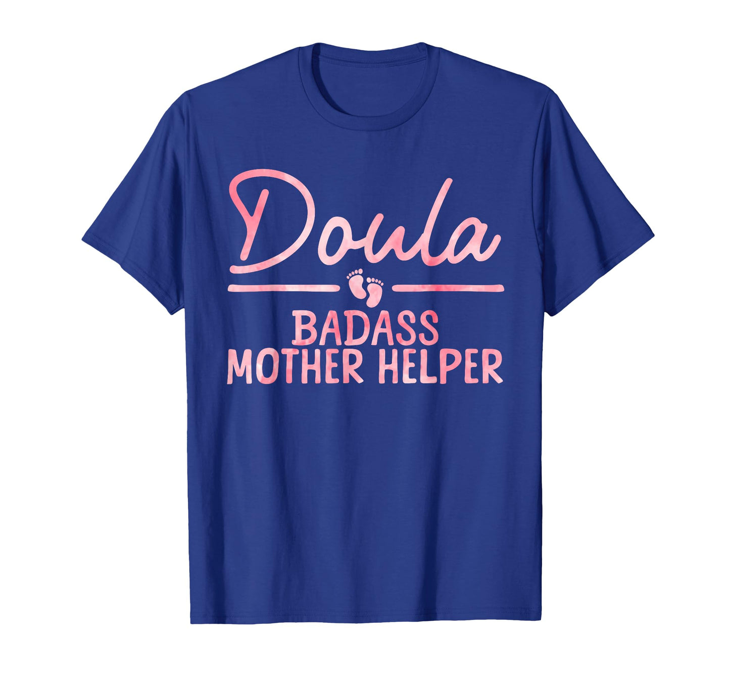 Cool Doula Art For Women Mother Birth Worker Midwife Doula T-Shirt
