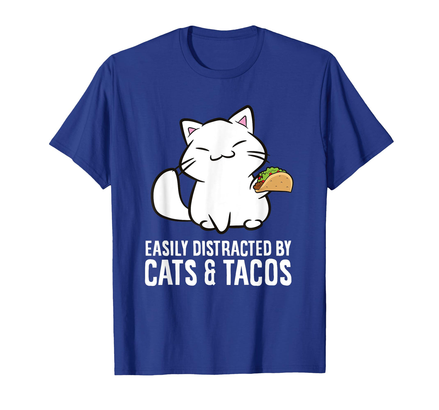Easily Distracted By Cats And Tacos T-Shirt