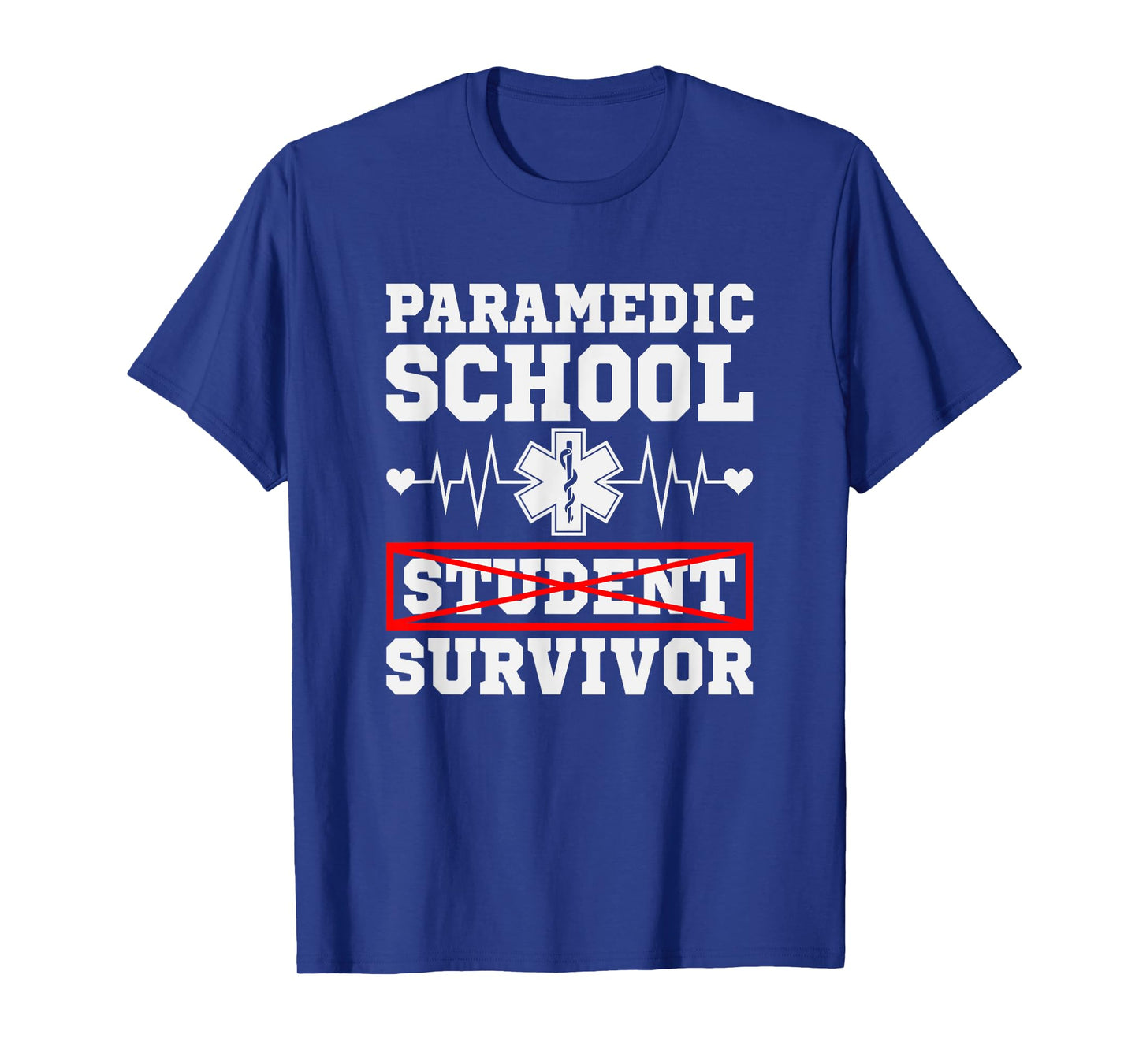 Paramedic School Student Funny EMS Nurse Ambulance Driver T-Shirt