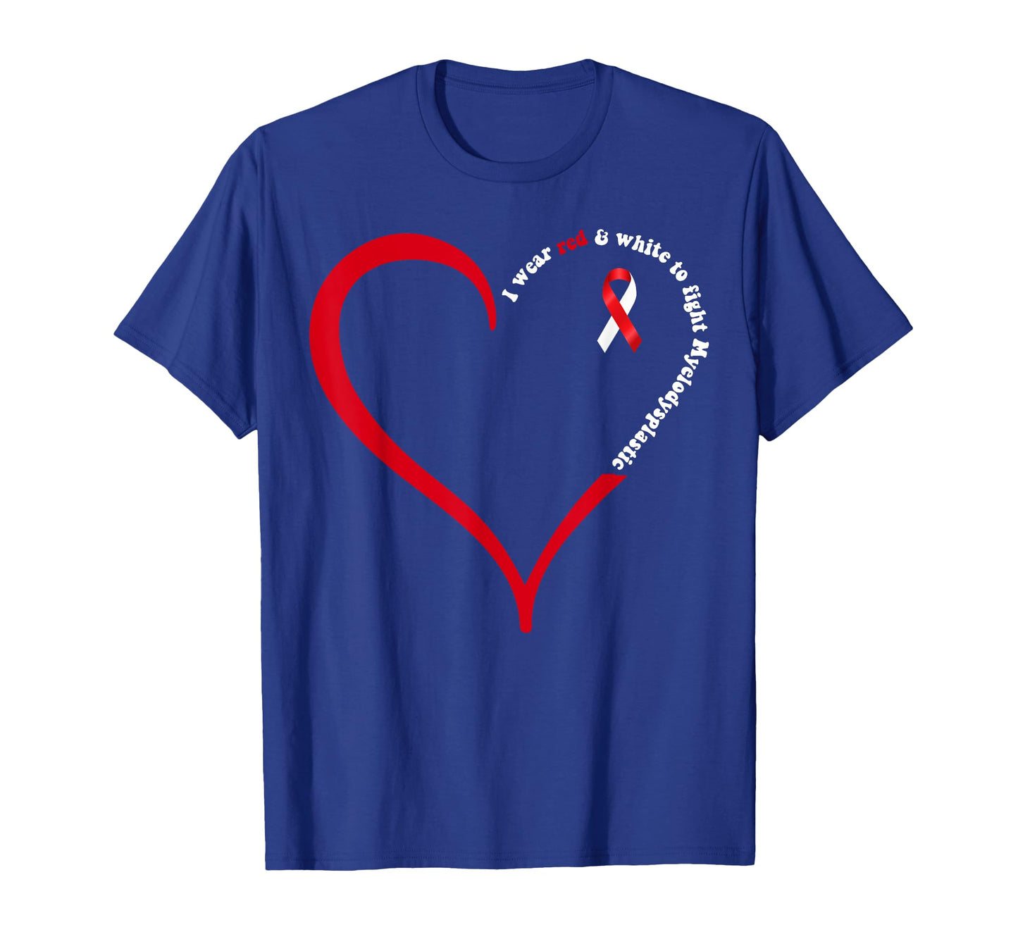 Myelodysplastic Syndrome Awareness MDS Awareness Heart T-Shirt