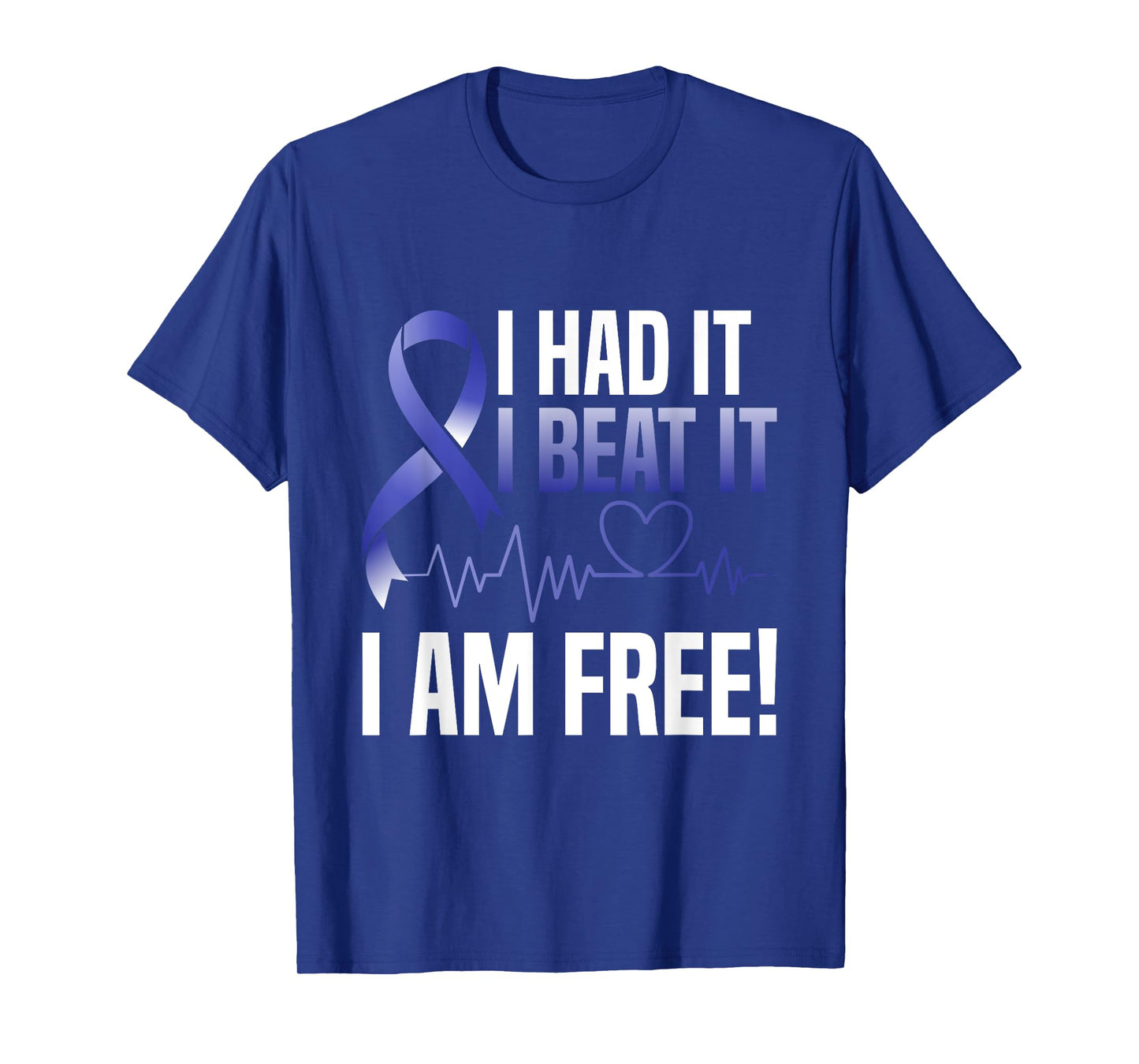 I Had It I Beat It I'm Free Rectal Cancer Survivor Warrior T-Shirt