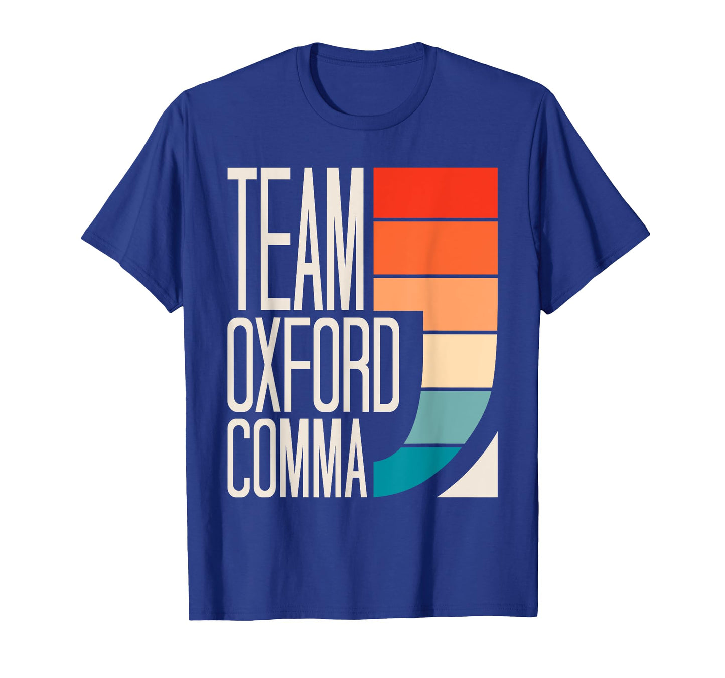 Team Oxford Comma Grammar Police English Teacher Grammarian T-Shirt for Men Women Girls Kids