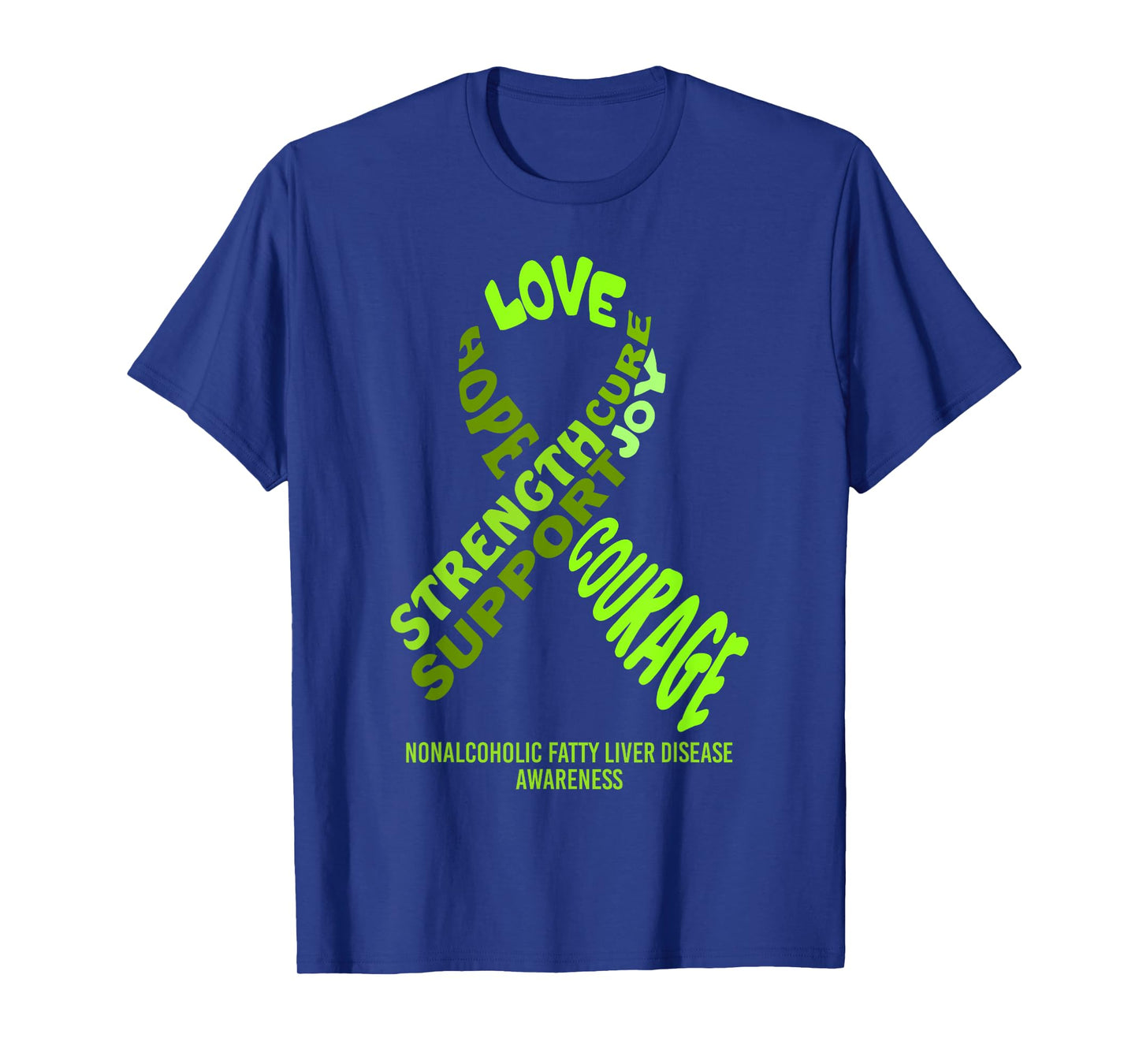 Nonalcoholic Fatty Liver Dz. Awareness Ribbon W/ Words Shirt T-Shirt
