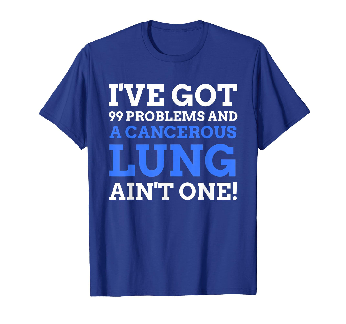 Lobectomy Gifts Funny Lung Cancer T-Shirt