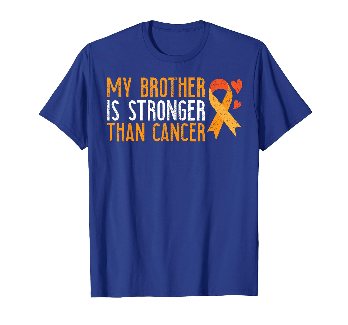 JonFriday Leukemia Cancer Awareness Gifts My Brother Is Stronger Than Cancer Leukemia Awareness T-Shirt - Men's Orange Short Sleeve Crew Neck Classic Fit T-Shirt - Small