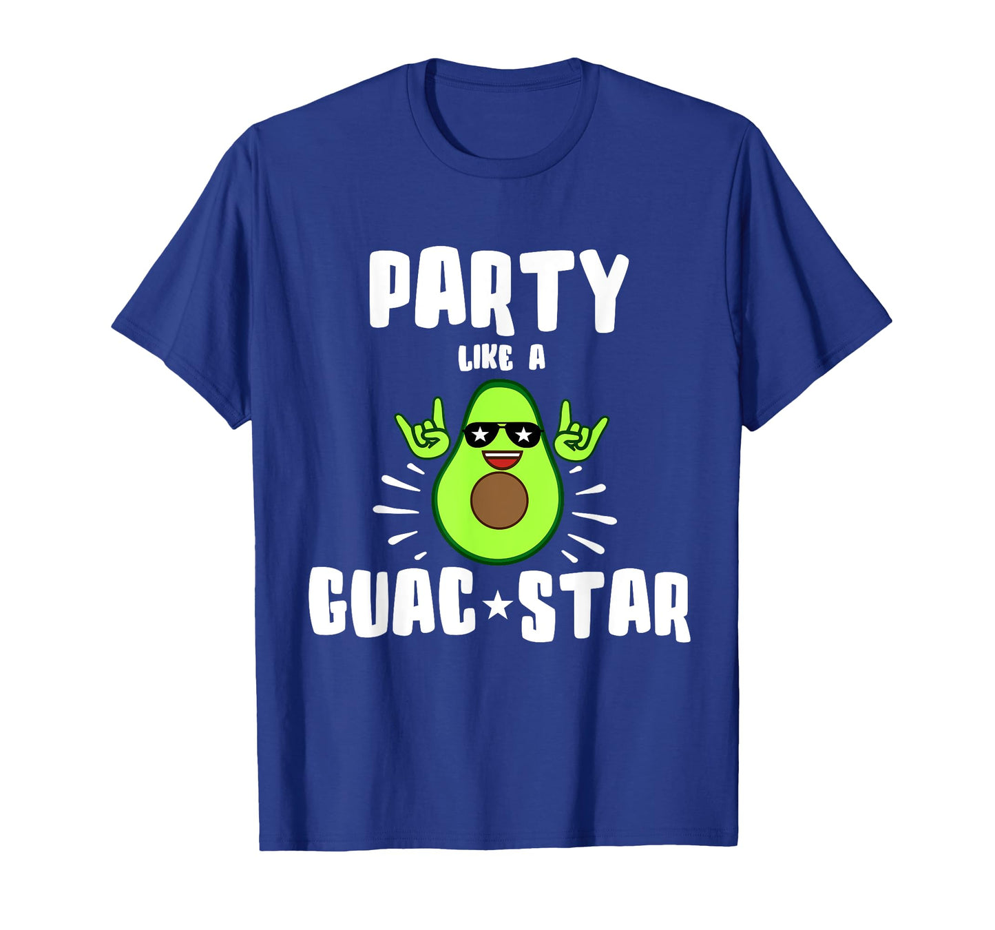 Party Like a Guac Star Shirt T-Shirt