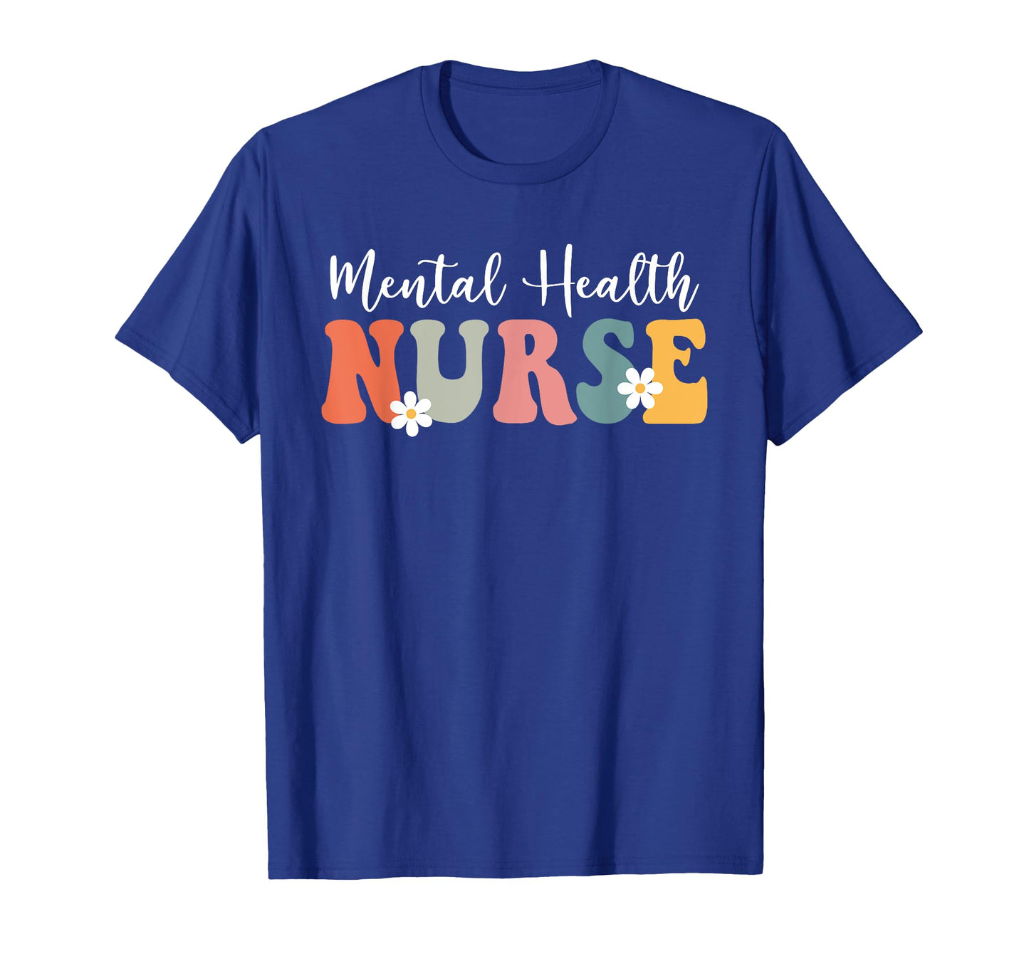 Retro Groovy Mental Health Nurse Psych Nurse For Women Men T-Shirt