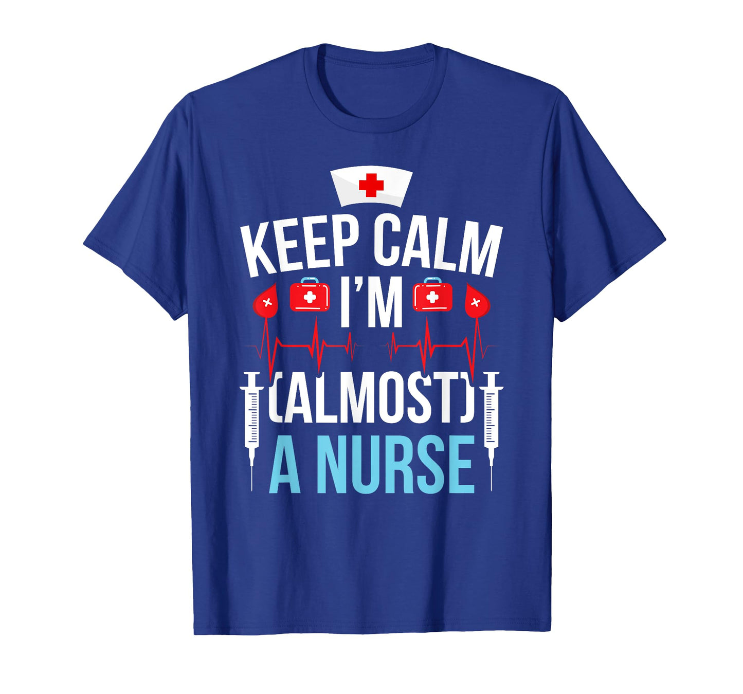 Almost A Nurse To Be Nursing Student Nursing School T-Shirt