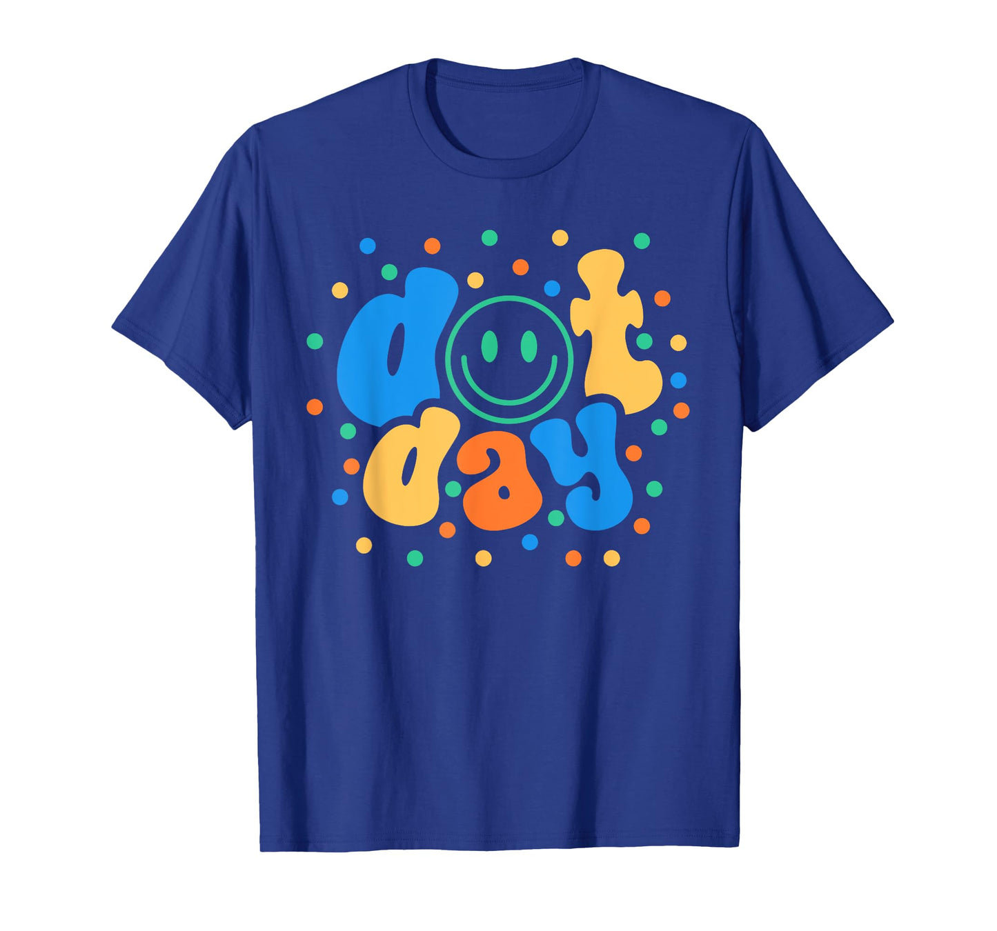 Happy Dot Day 2024 Teachers Students Kids Womens T-Shirt