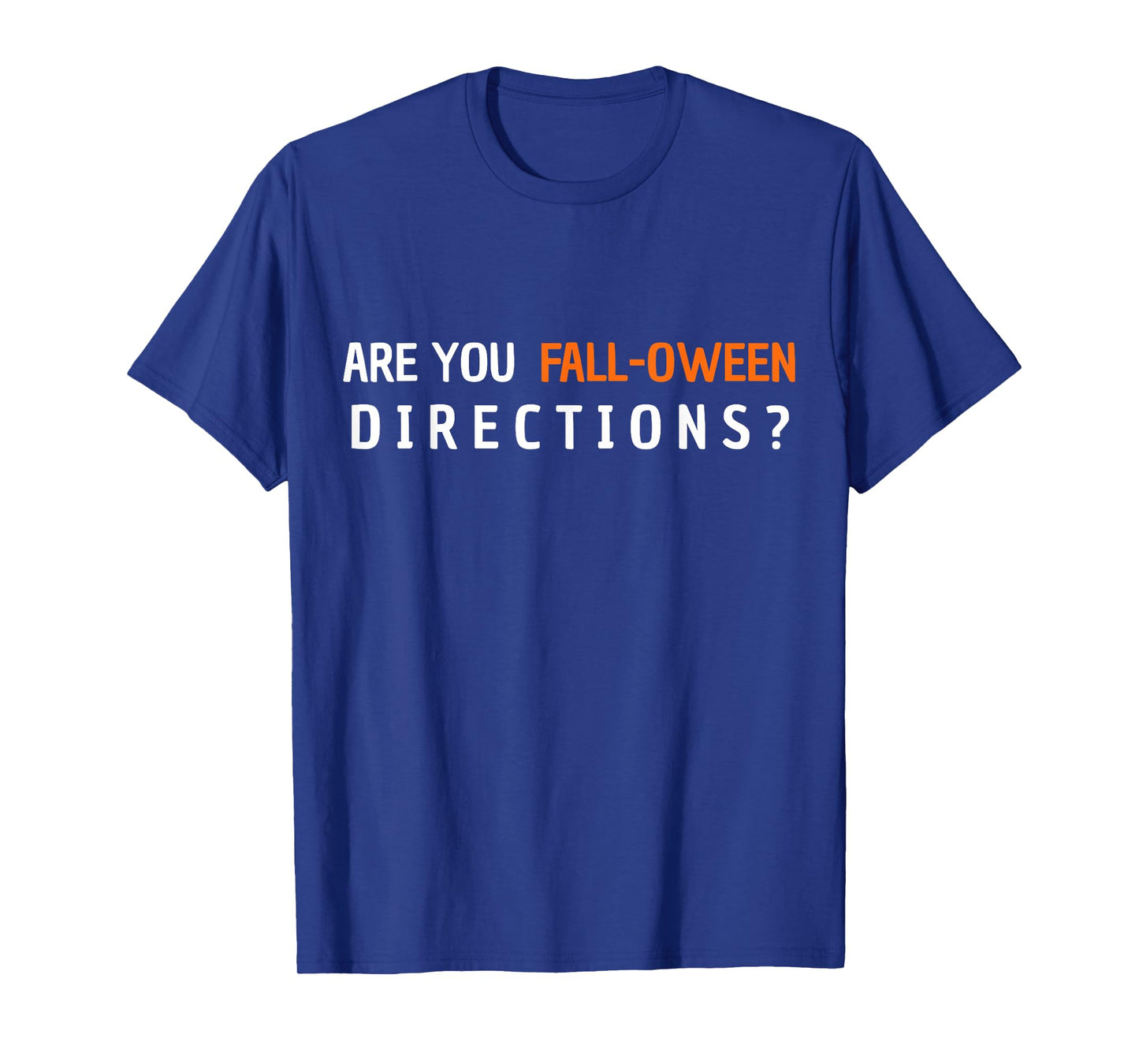 Vintage are You Fall O Ween Directions Teacher Halloween T-Shirt