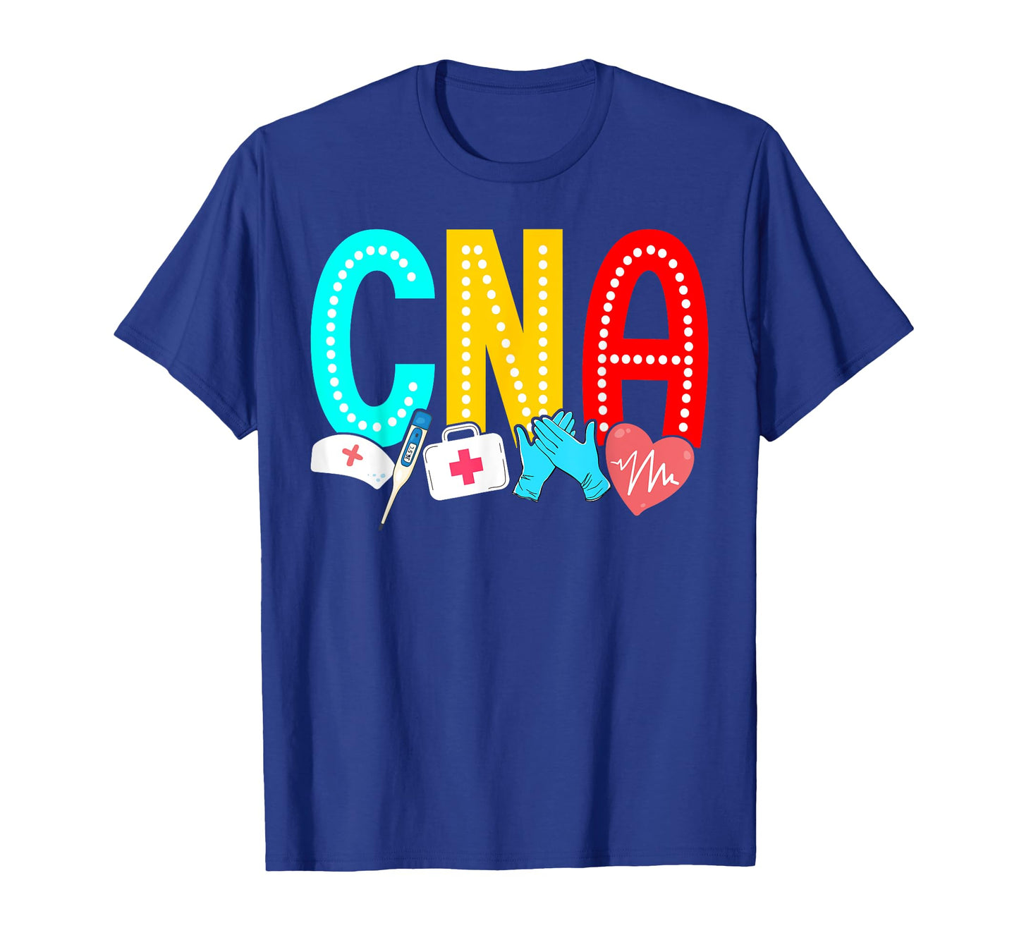 CNA Nurse Certified Nursing Assistant Cna T-Shirt