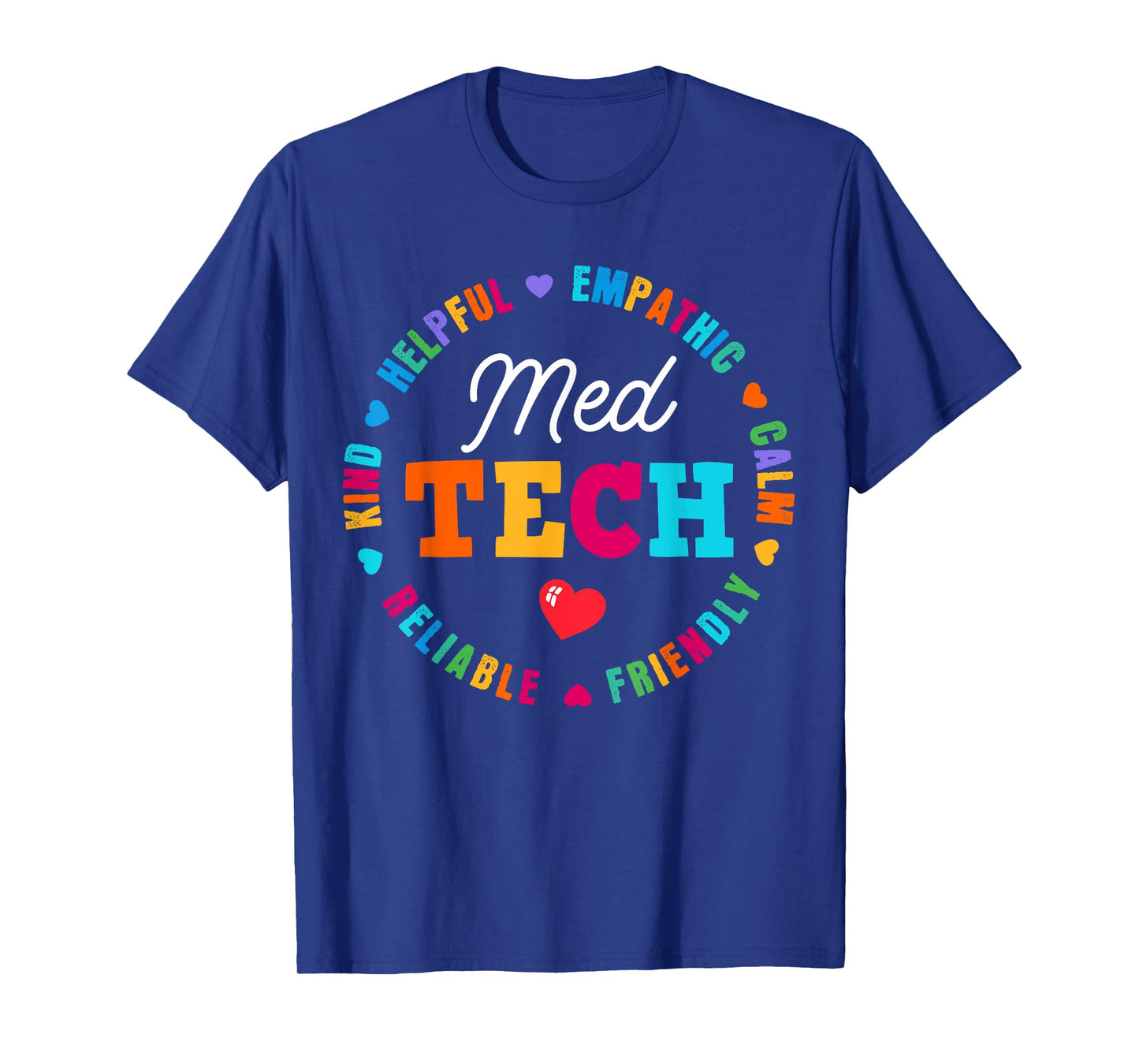 MED Tech Appreciation Week healthcare Medical Technologist T-Shirt
