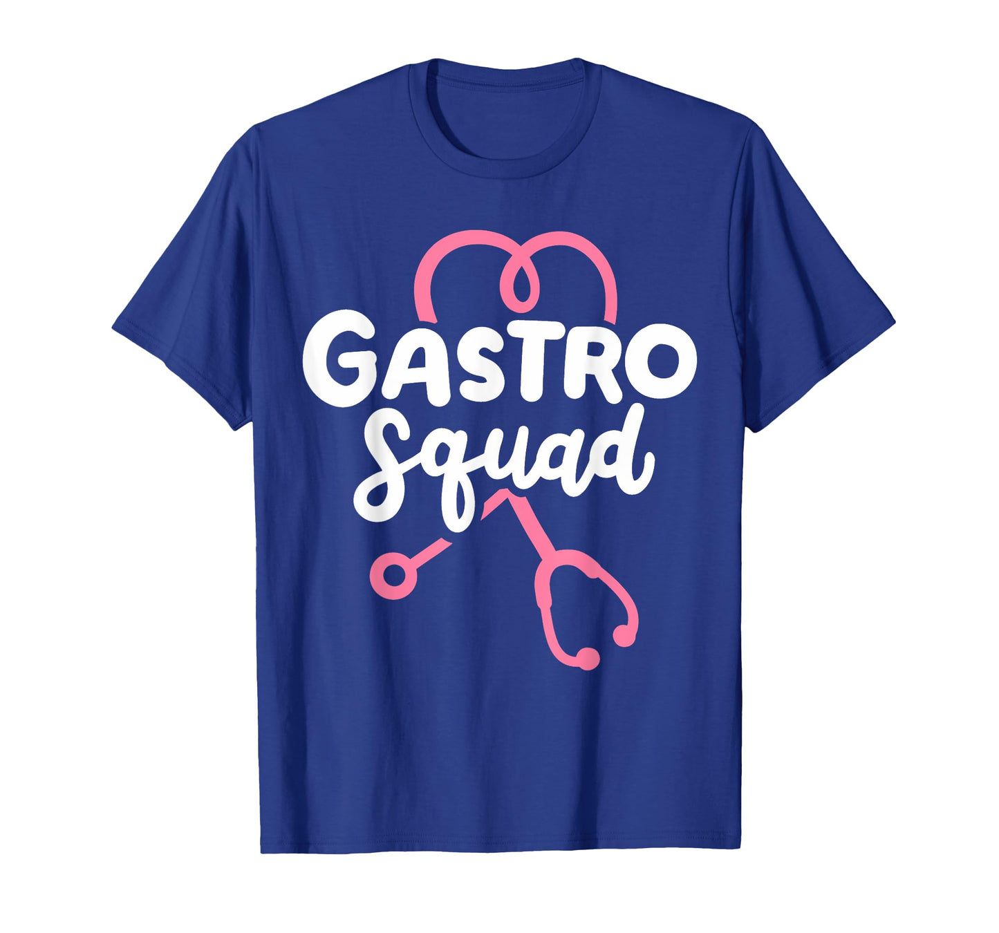 Gastro Gastroenterologist Gastroenterology Gastro Squad T-Shirt
