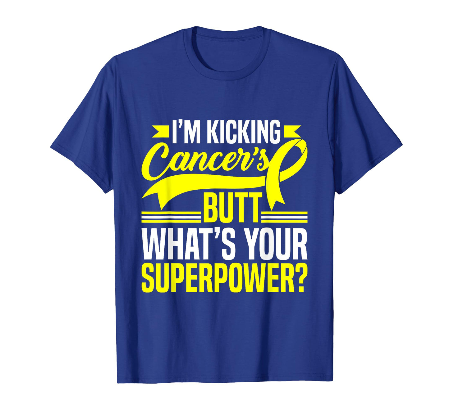 Kicking Cancers Butt Superpower Bone Cancer Awareness T-Shirt
