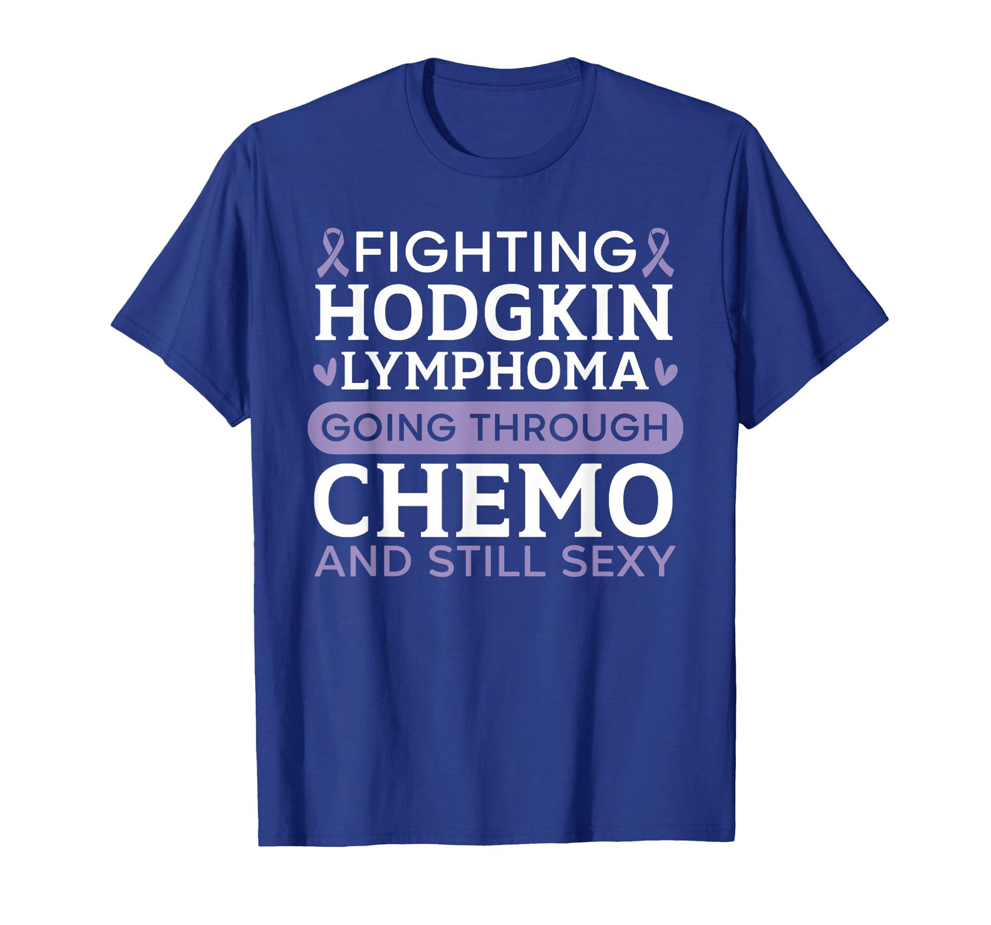 Hodgkin's Lymphoma Warrior Disease Lymphoma Cancer T-Shirt