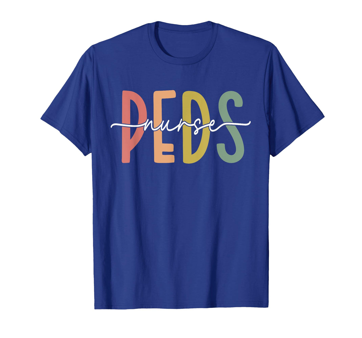 Pediatric Nurse PEDS Nursing Appreciation Pediatric T-Shirt