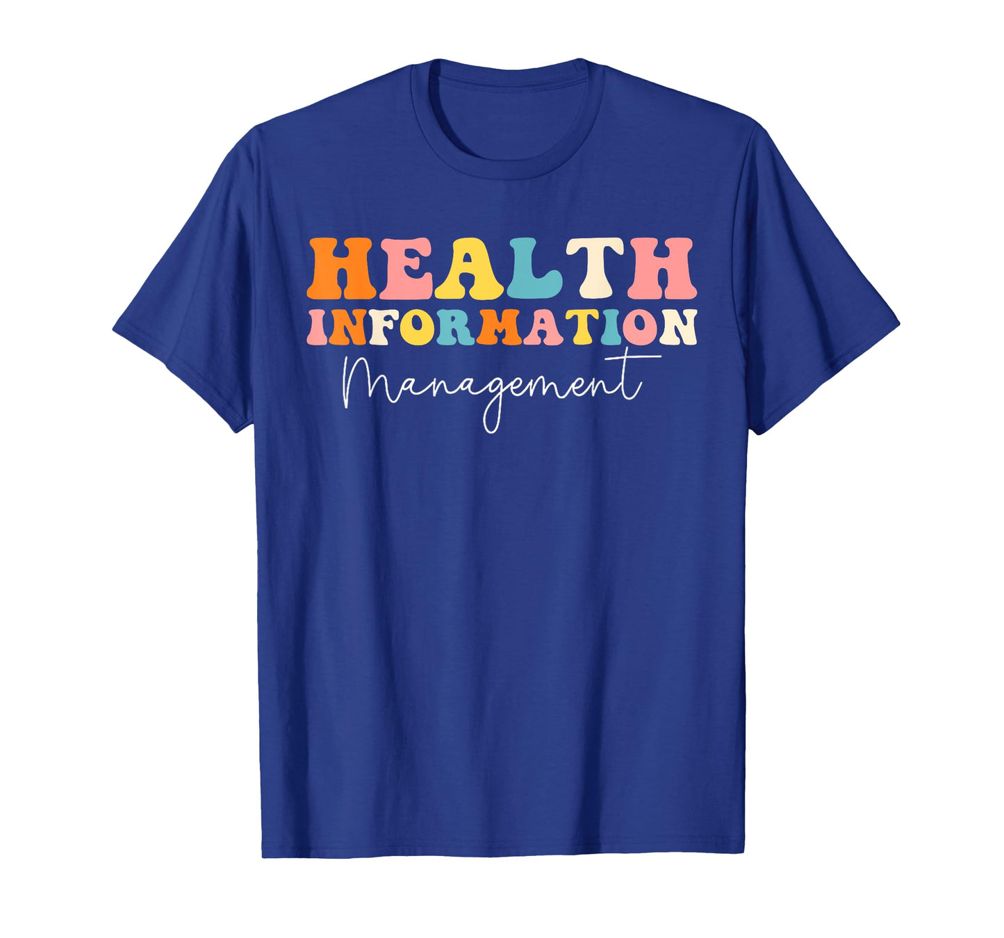 Health Information Management Assistant Health Healthcare T-Shirt