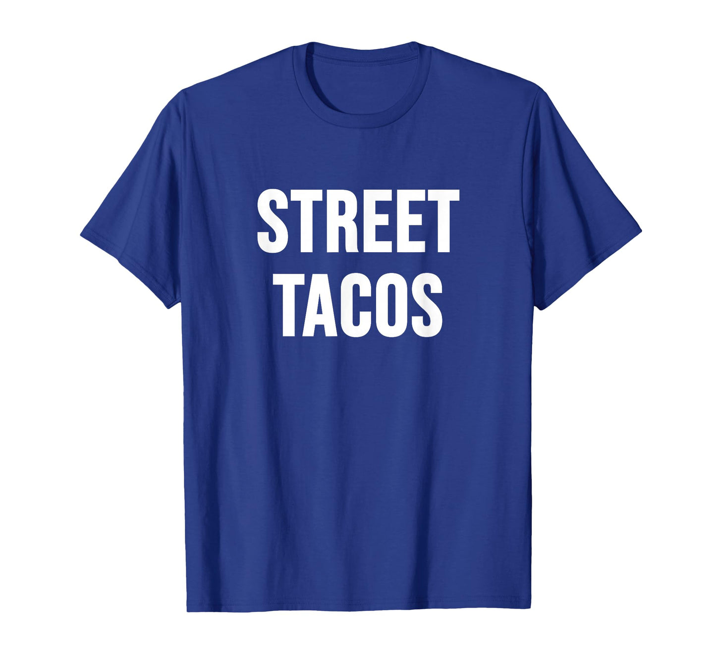 Street Tacos T-Shirt