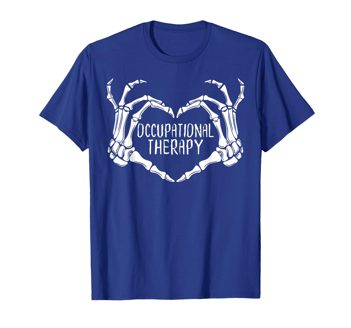 Occupational Therapy Skeleton Hand Heart OT OTA Therapist T-Shirt