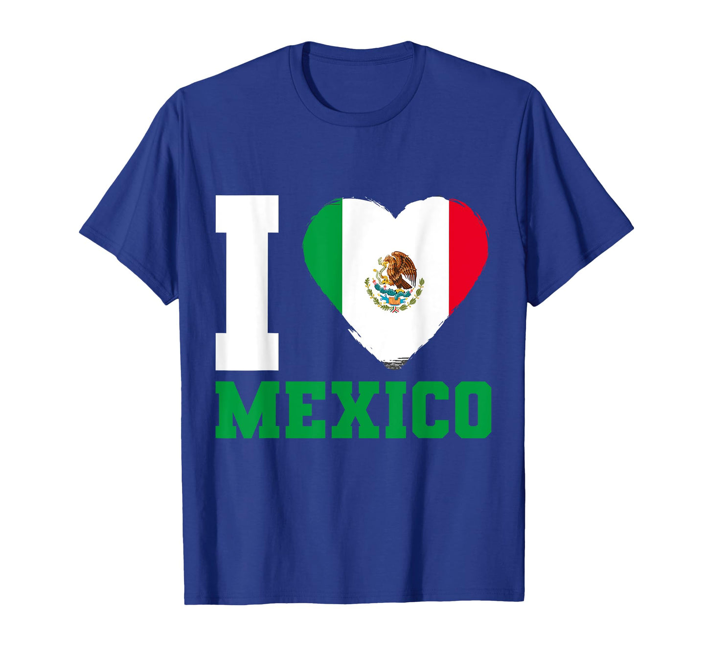 Mexican Flag I Love Mexico T-Shirt