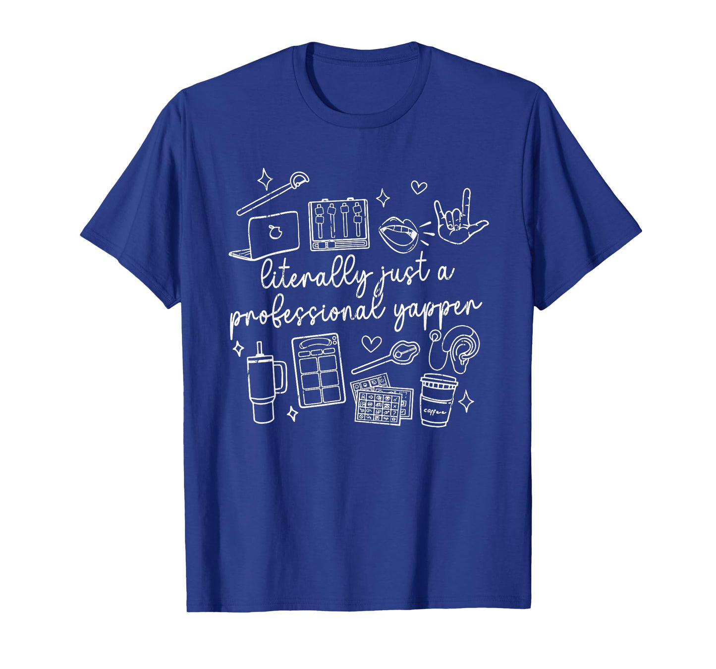Literally Just A Professional Yapper, Speech Therapy T-Shirt