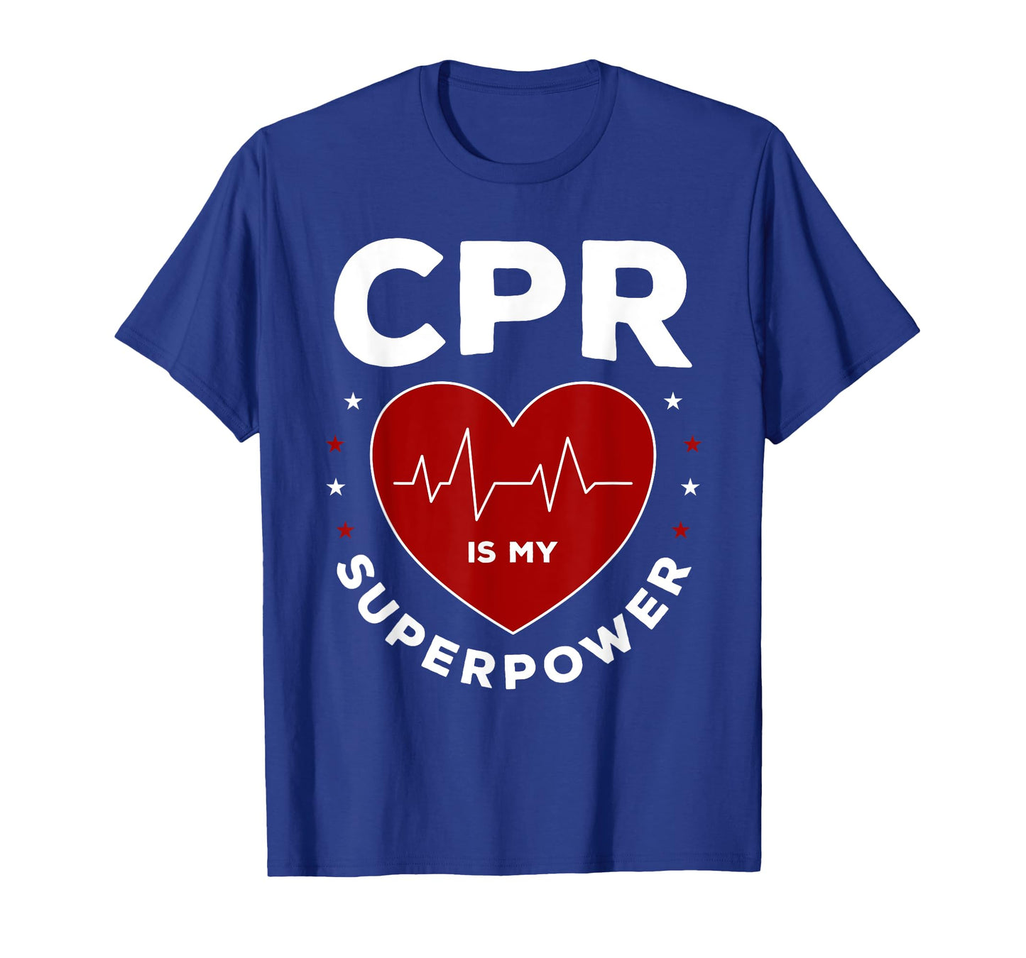 Funny CPR Instructor CPR Is My Superpower T-Shirt