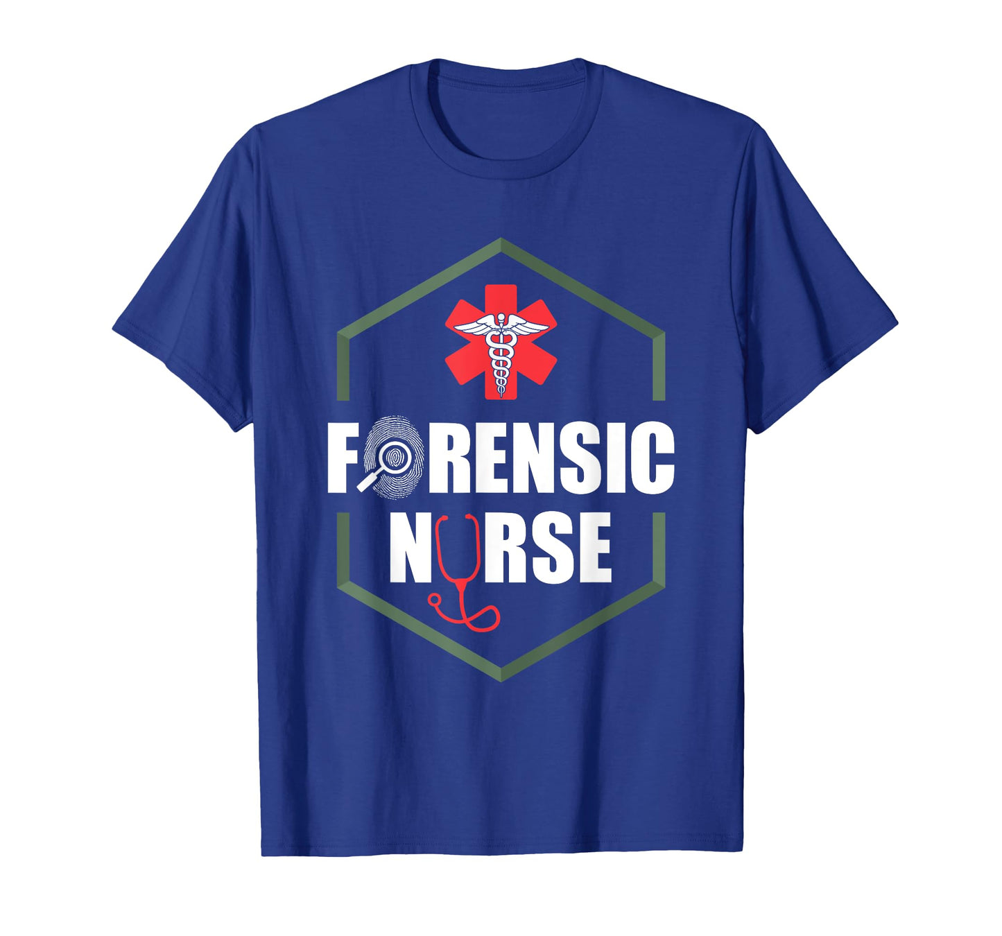 Nurse Hospital - Caretaker Nursing Forensic Nurse T-Shirt