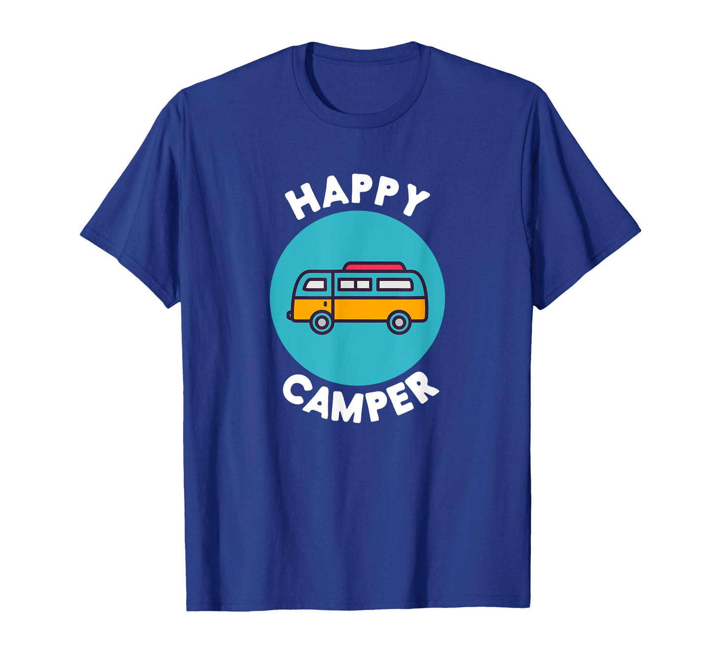 Happy Camper T-shirt Camper Van Life Camping life tee shirt