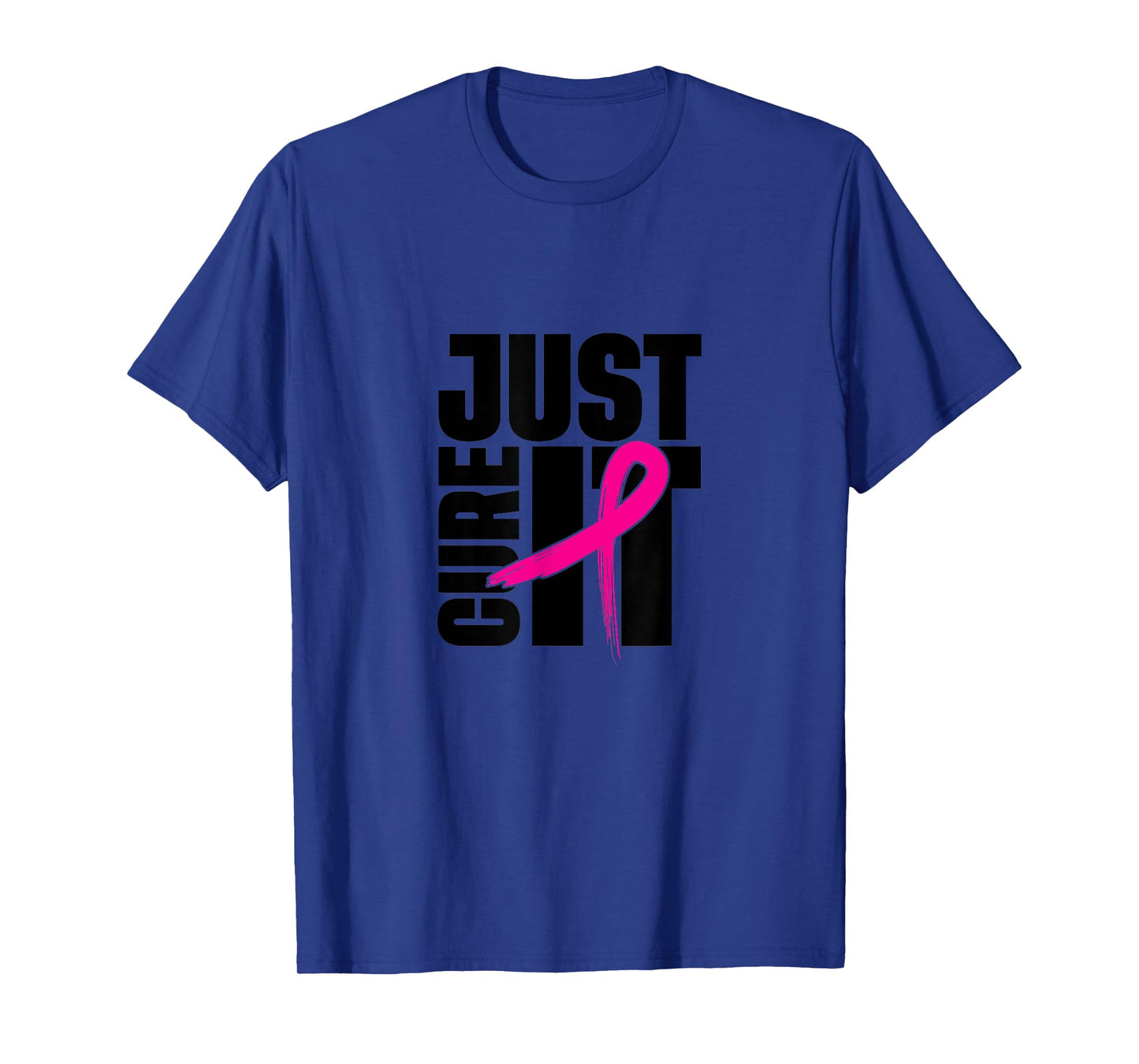 Just Cure It - Pink Ribbon - Breast Cancer Awareness T-Shirt