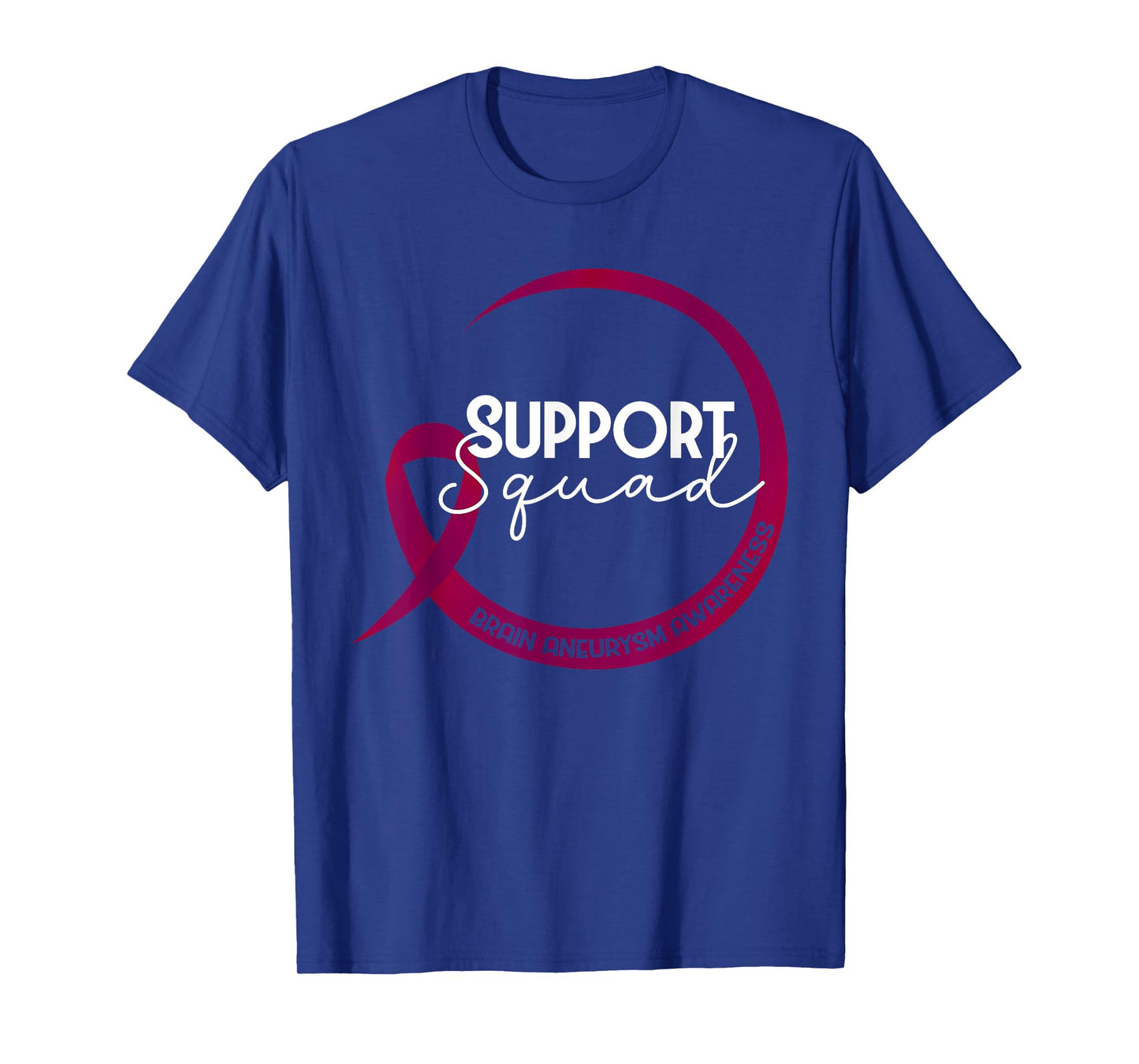 Brain Aneurysm Awareness Burgundy Ribbon Support Squad T-Shirt