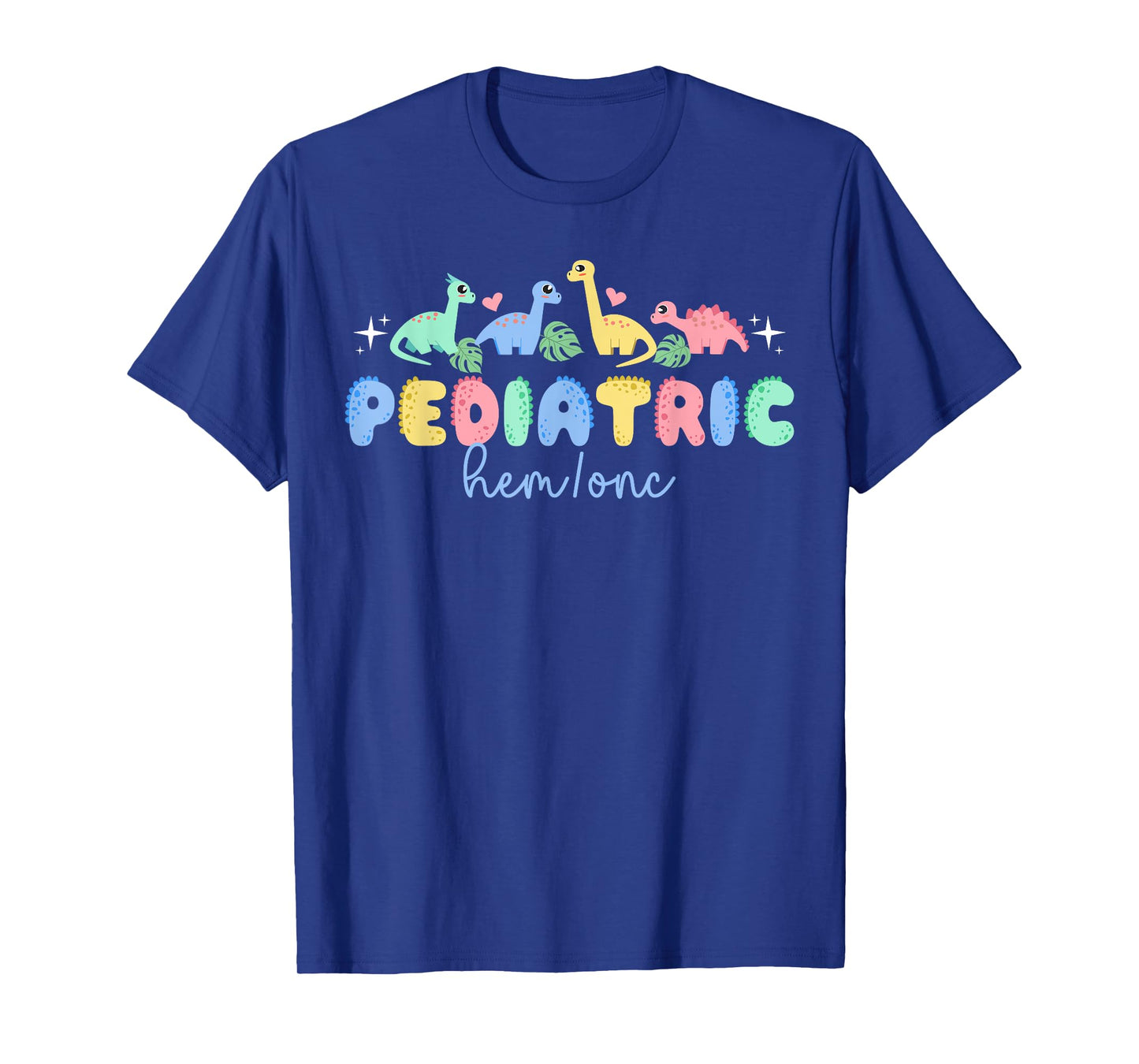 Pediatric Hem Onc Nurse Peds Hematologist Oncologist T-Shirt