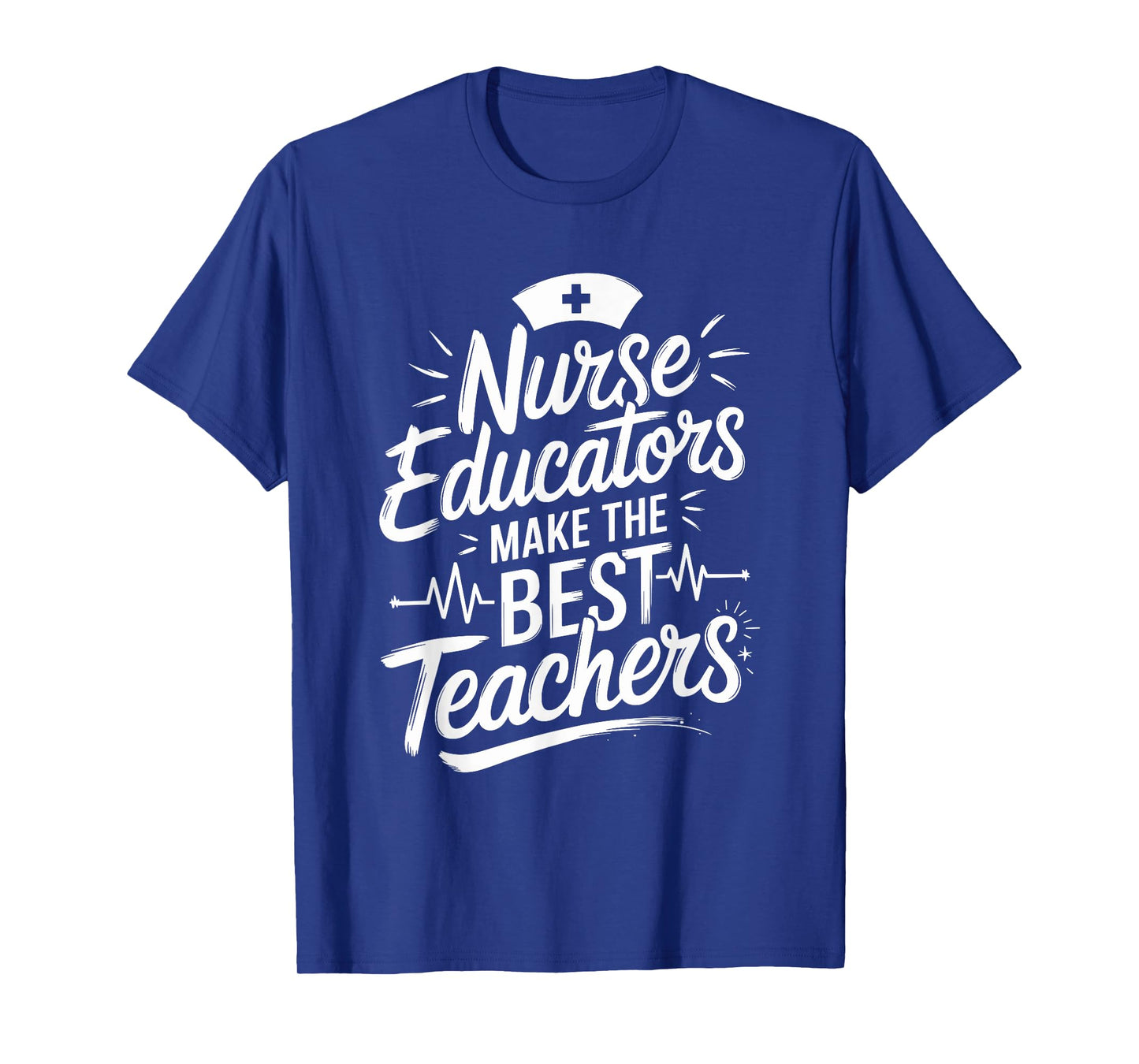 Nurse Educator Design Nursing Instructor CNE Teacher T-Shirt