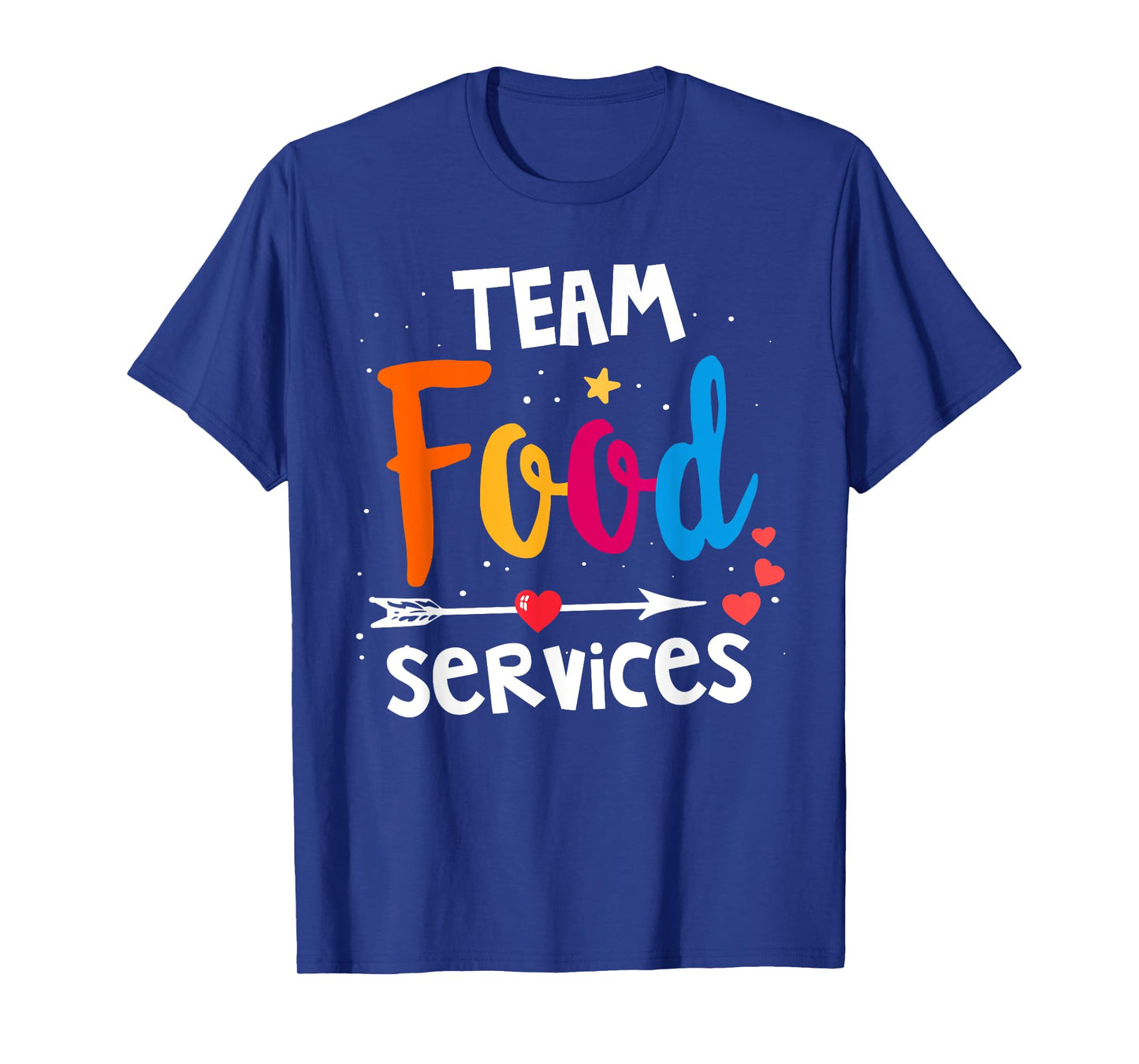 Food Services Team Cafeteria Crew Helper School Admin Squad T-Shirt