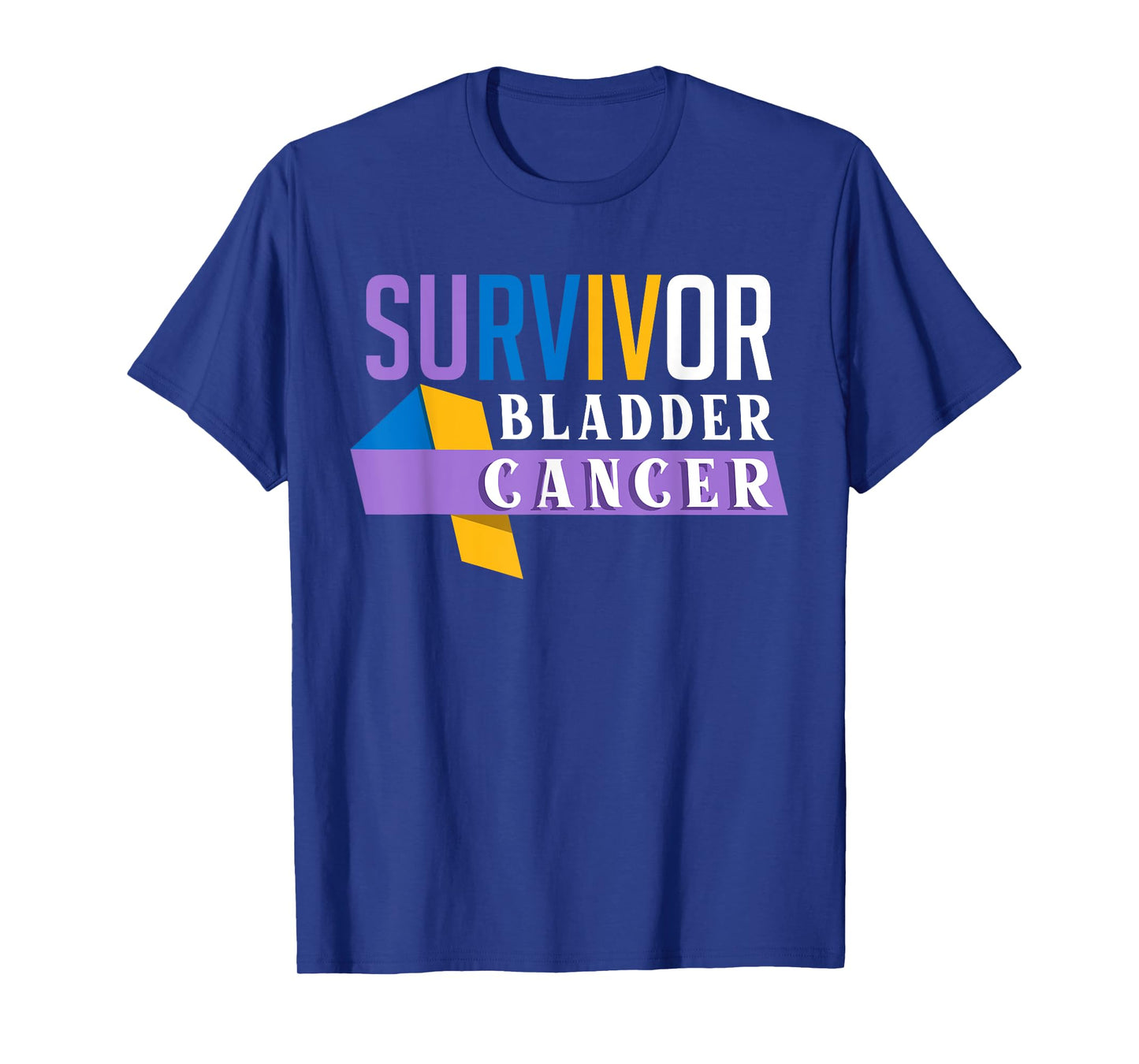 Suvivor Bladder Cancer Awareness Bladder Cancer Survivor T-Shirt
