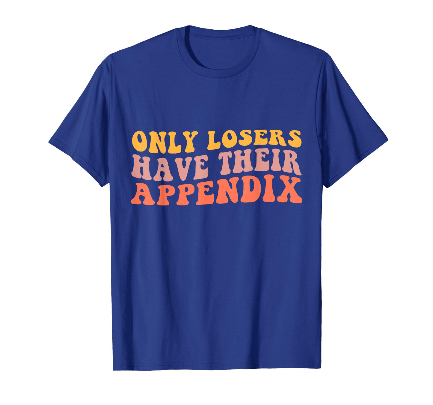 Appendix Surgery Gifts Funny Appendix Removal T-Shirt - Unisex Adults, Black, Small