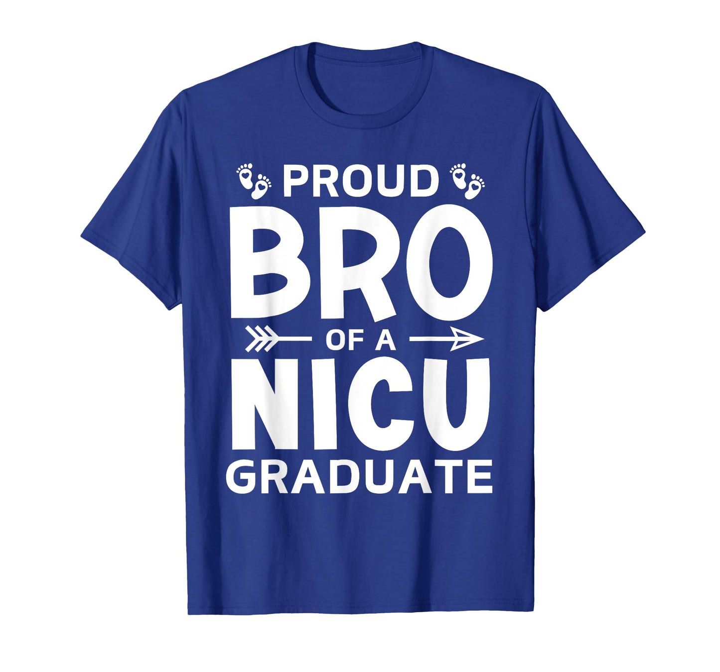 Proud Brother of A NICU Graduate Micro Preemie Birth Sibling T-Shirt