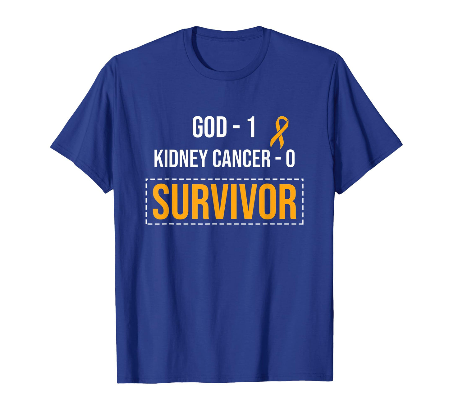 God 1 Kidney Cancer 0 Kidney Cancer Survivor Awareness T-Shirt