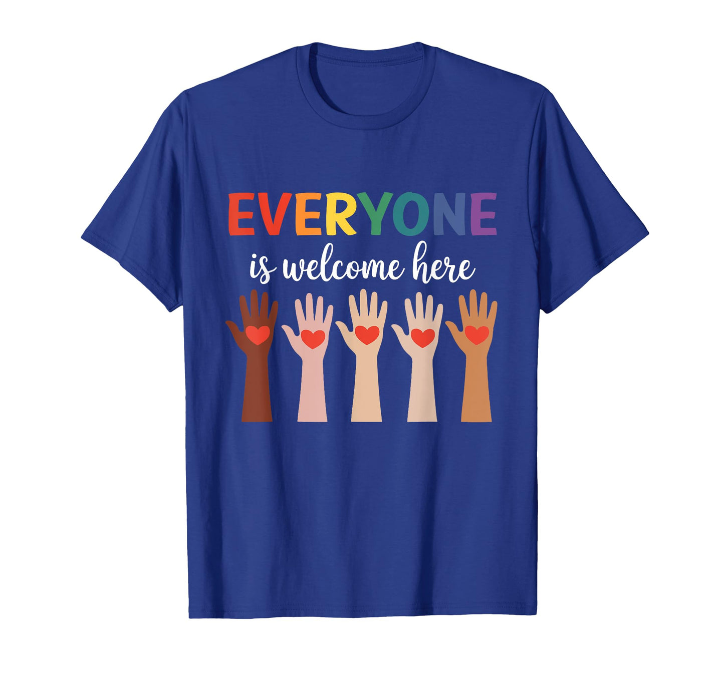 Everyone Is Welcome Here Idaho Teacher T-Shirt